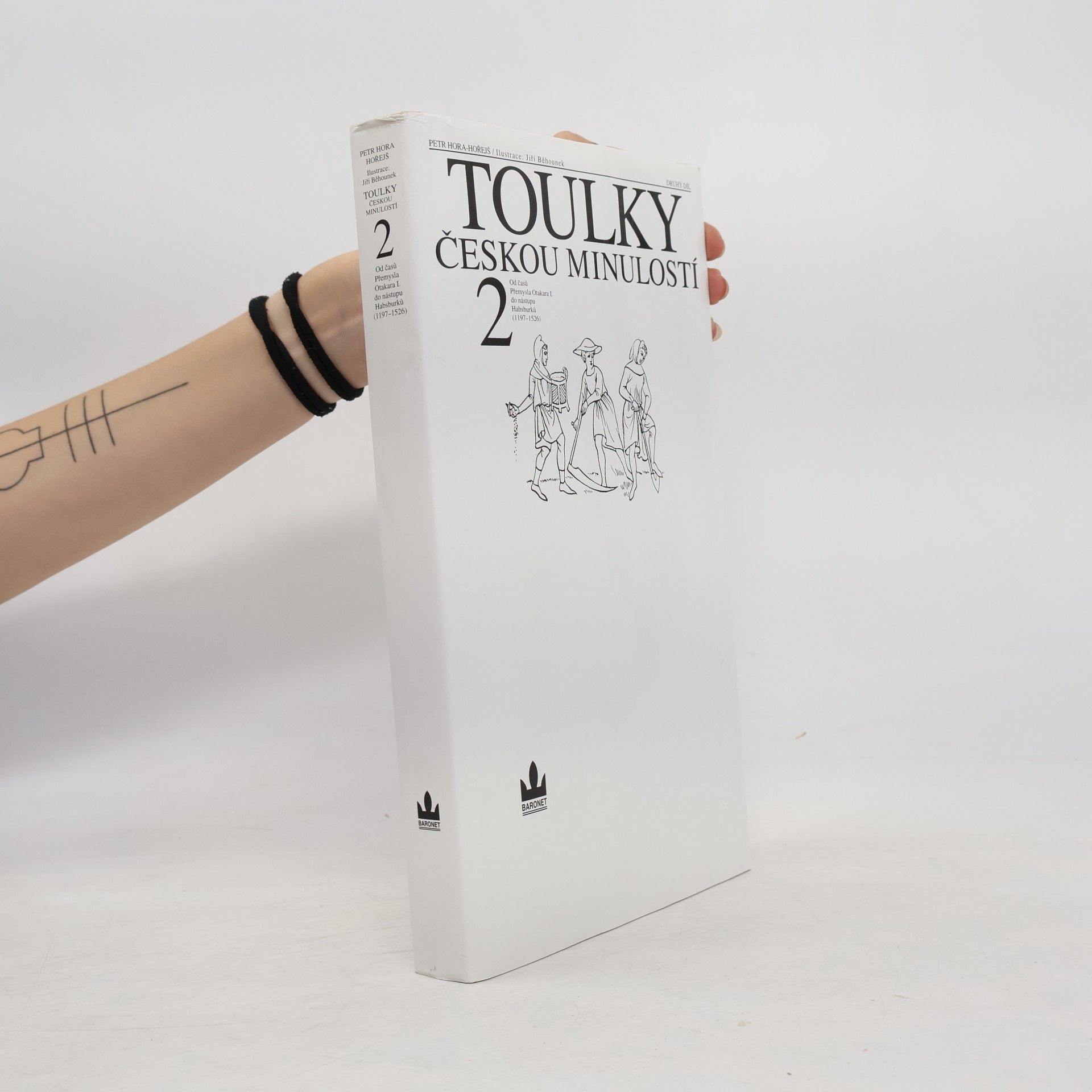Petr Hořejš Toulky českou minulostí 2