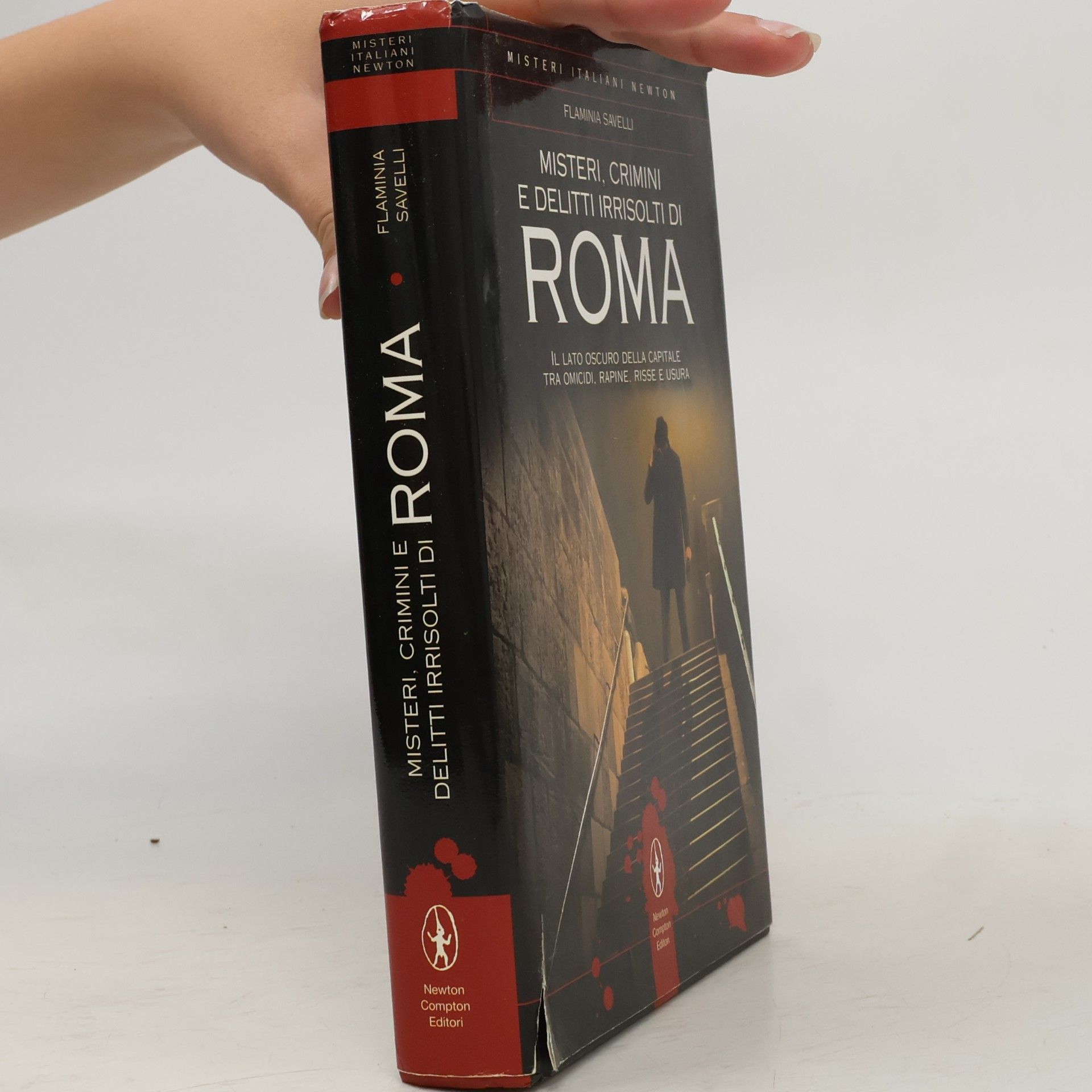 Flaminia Savelli Misteri, crimini e delitti irrisolti di Roma