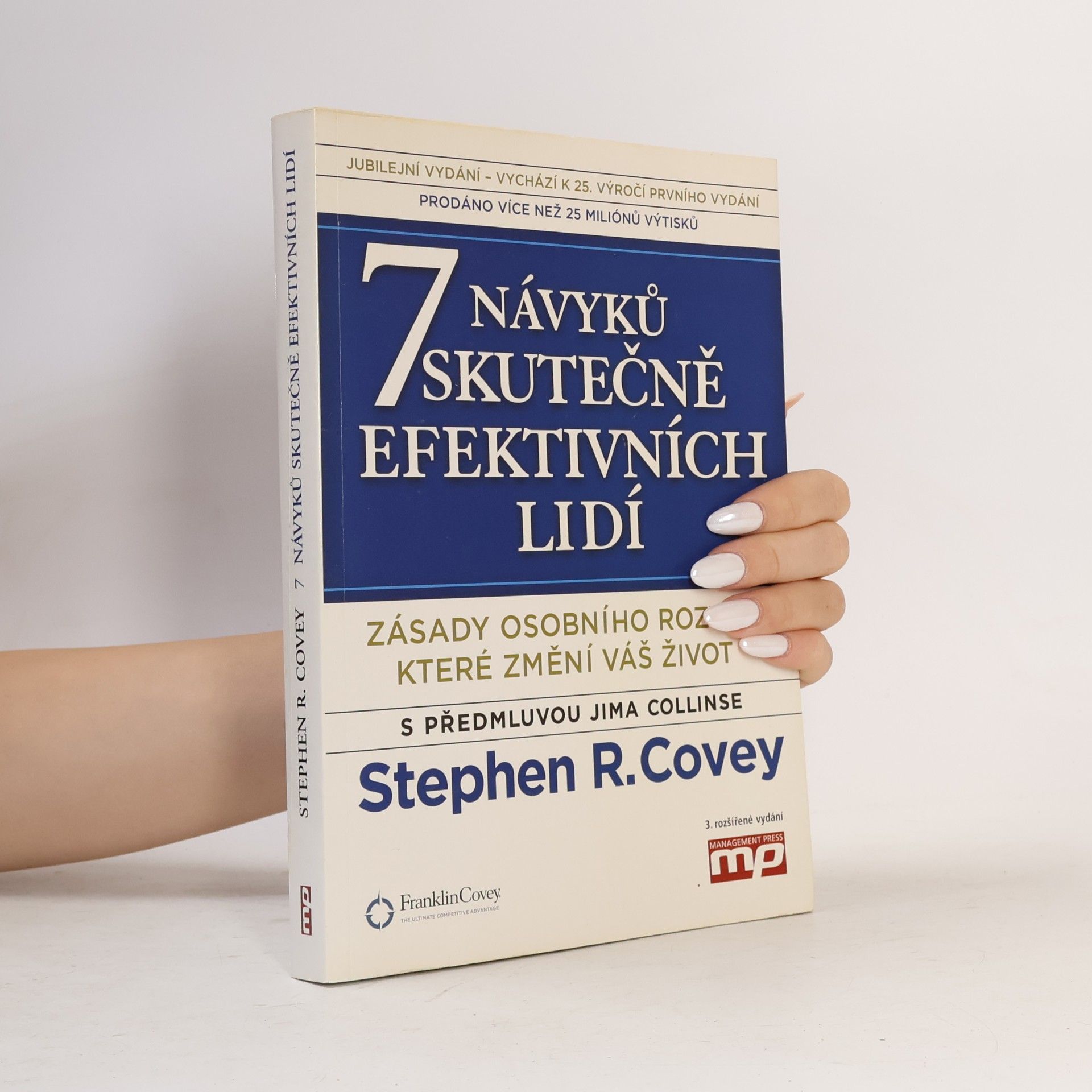 Stephen Covey 7 návyků skutečně efektivních lidí