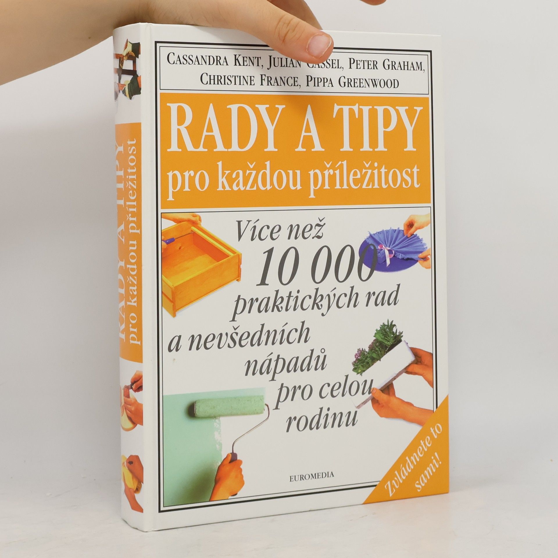 Cassandra Kent Rady a tipy pro každou příležitost