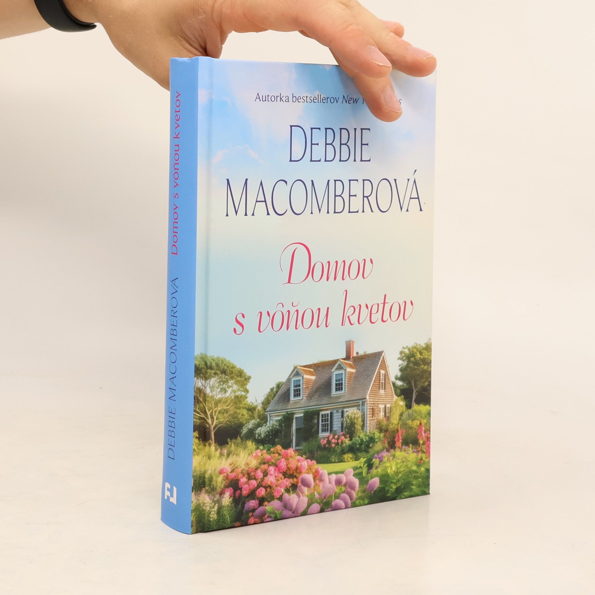 Debbie Macomber Domov s vôňou kvetov