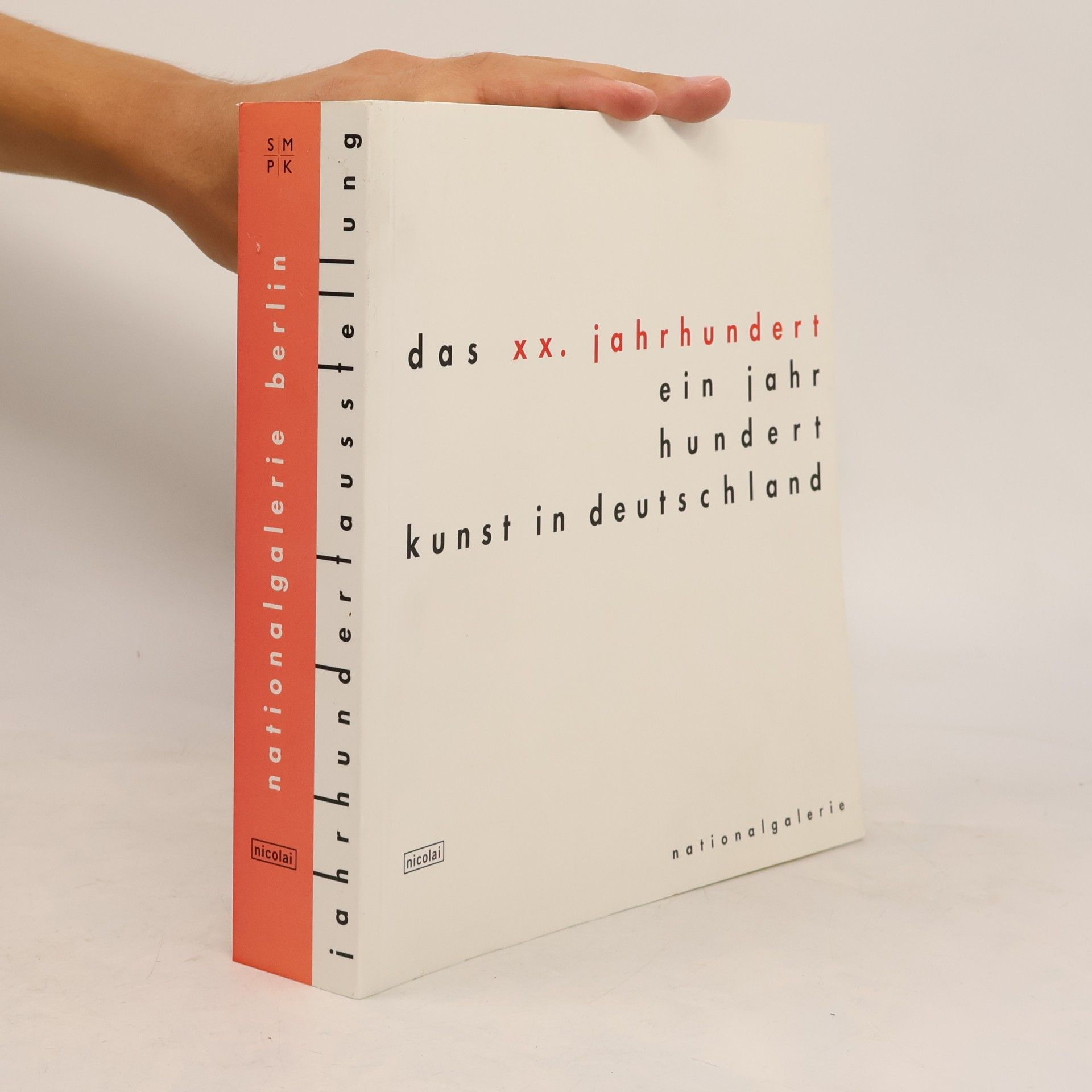 Autorenkollektiv Das XX. Jahrhundert: Ein Jahrhundert Kunst in Deutschland
