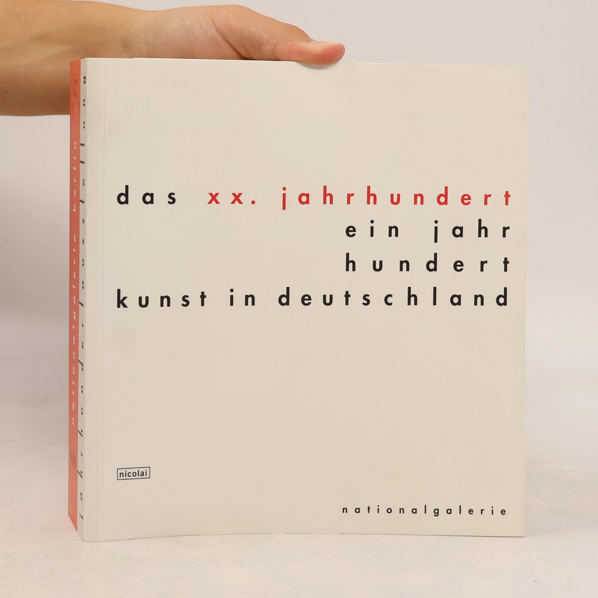 Autorenkollektiv Das XX. Jahrhundert: Ein Jahrhundert Kunst in Deutschland
