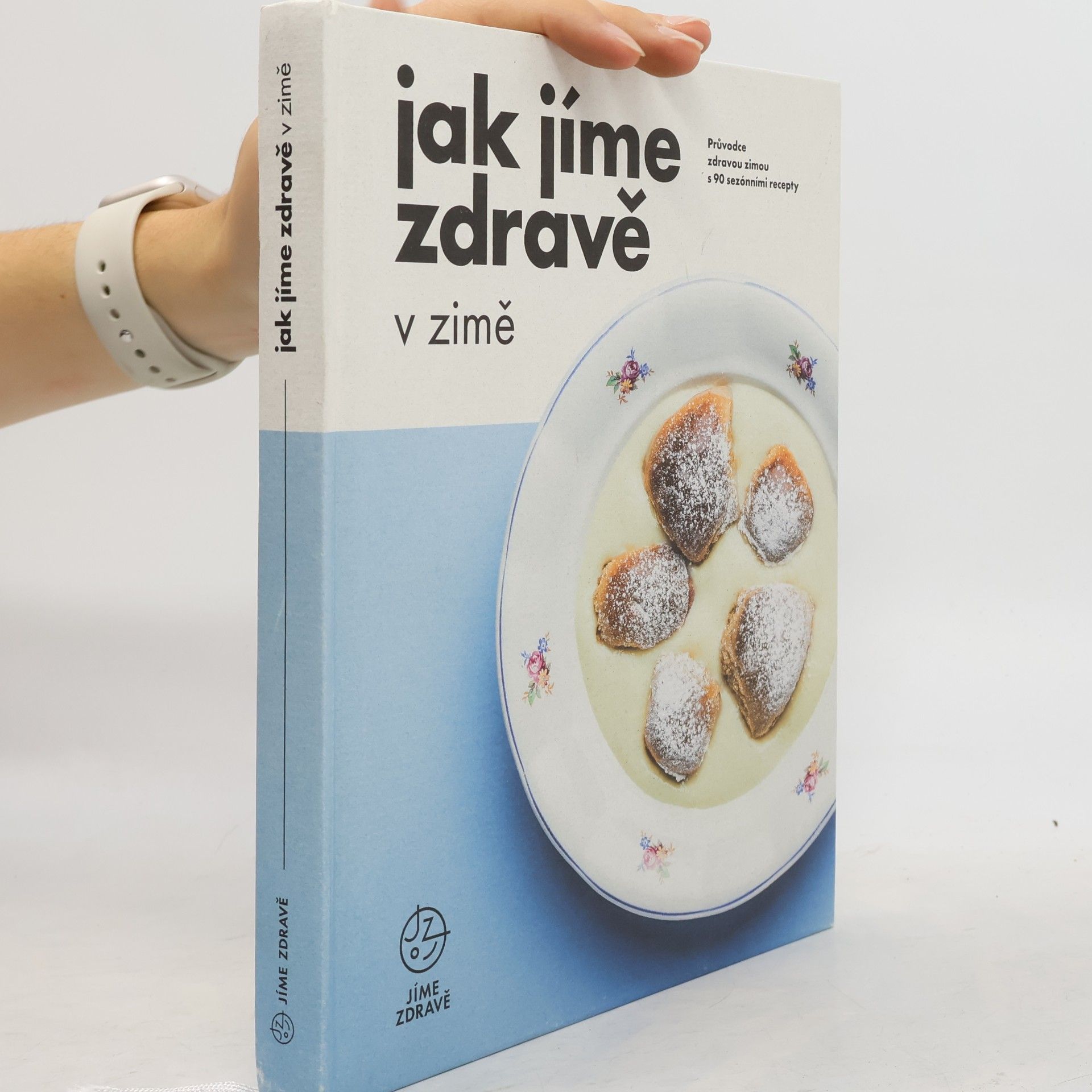 Autorenkollektiv Jak jíme zdravě v zimě