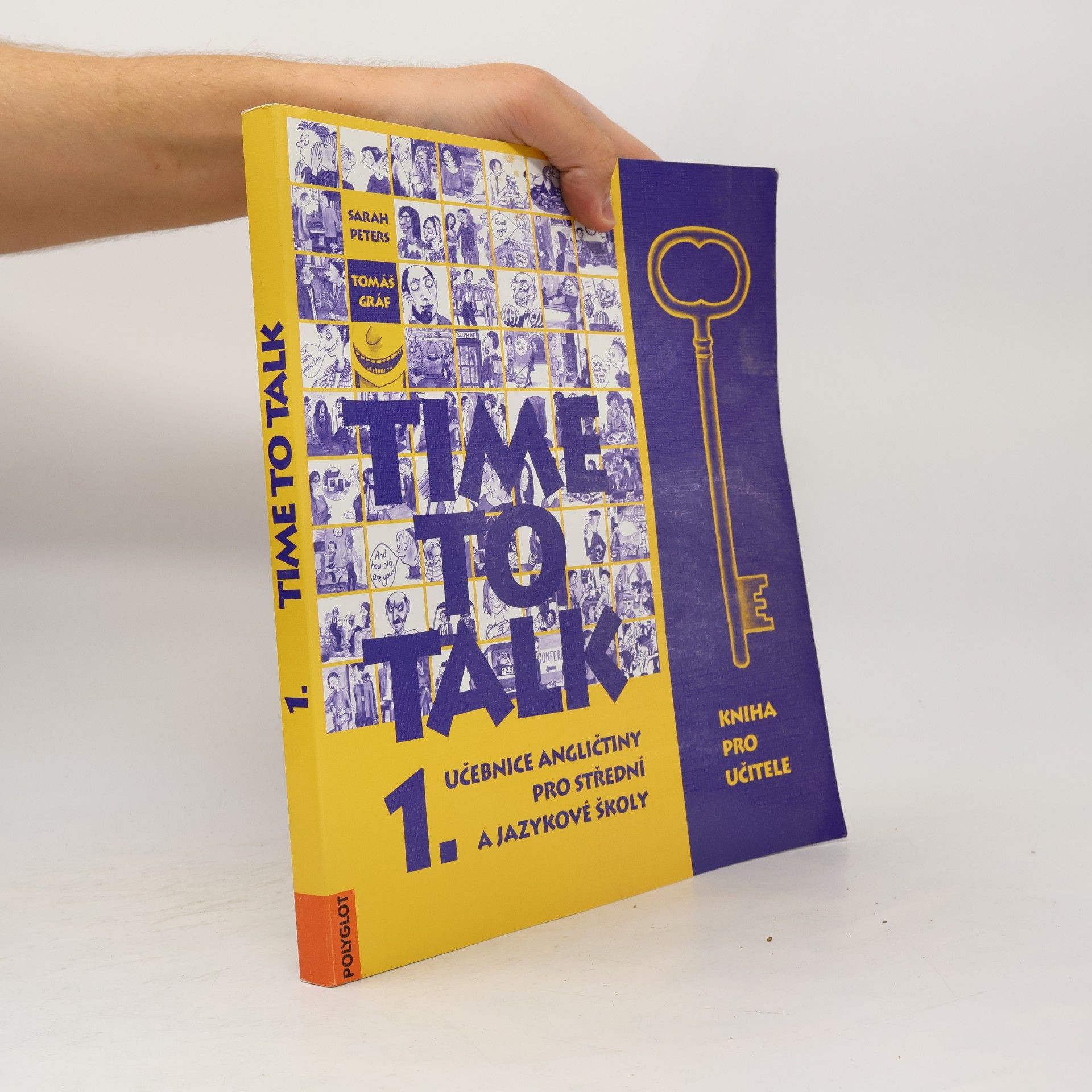 Sarah Peters Time to talk 1. Učebnice angličtiny pro střední a jazykové školy. Kniha pro učitele