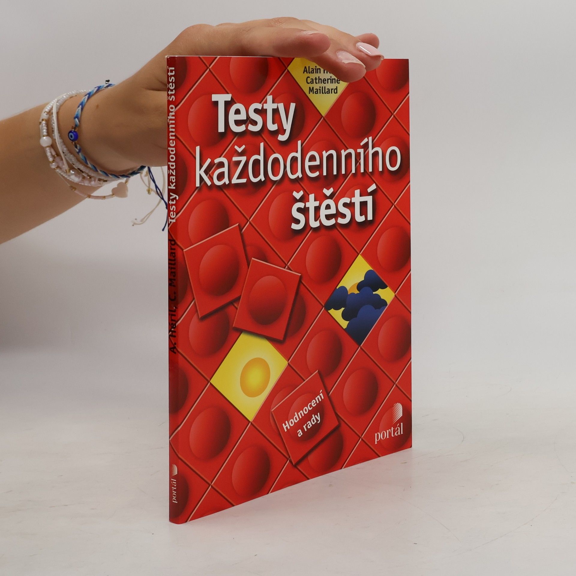Alain Héril Testy každodenního štěstí