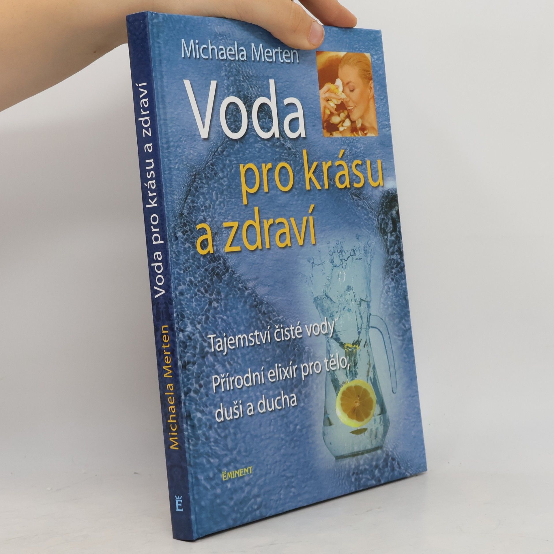 Michaela Merten Voda pro krásu a zdraví