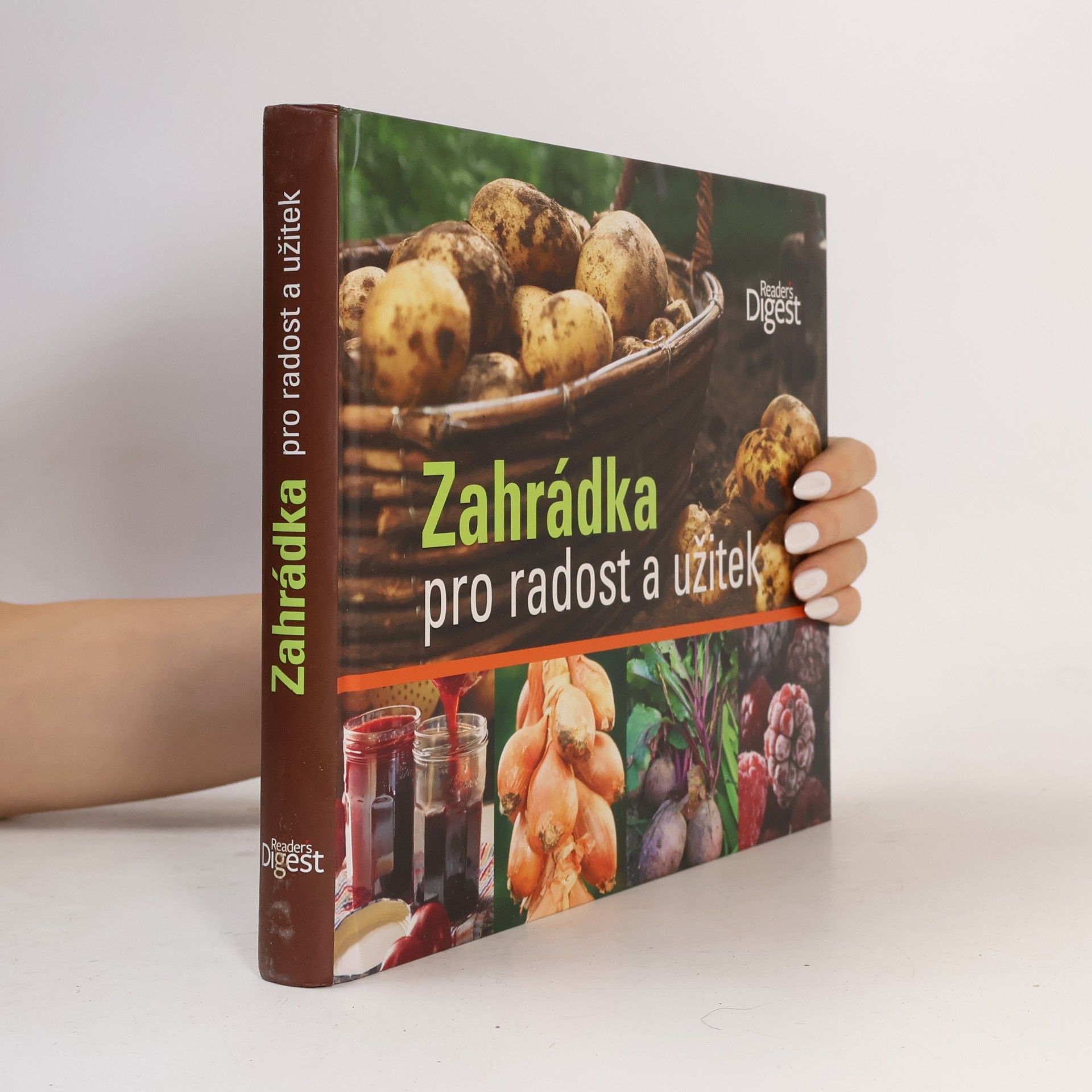 Jitka Šišáková Zahrádka pro radost a užitek