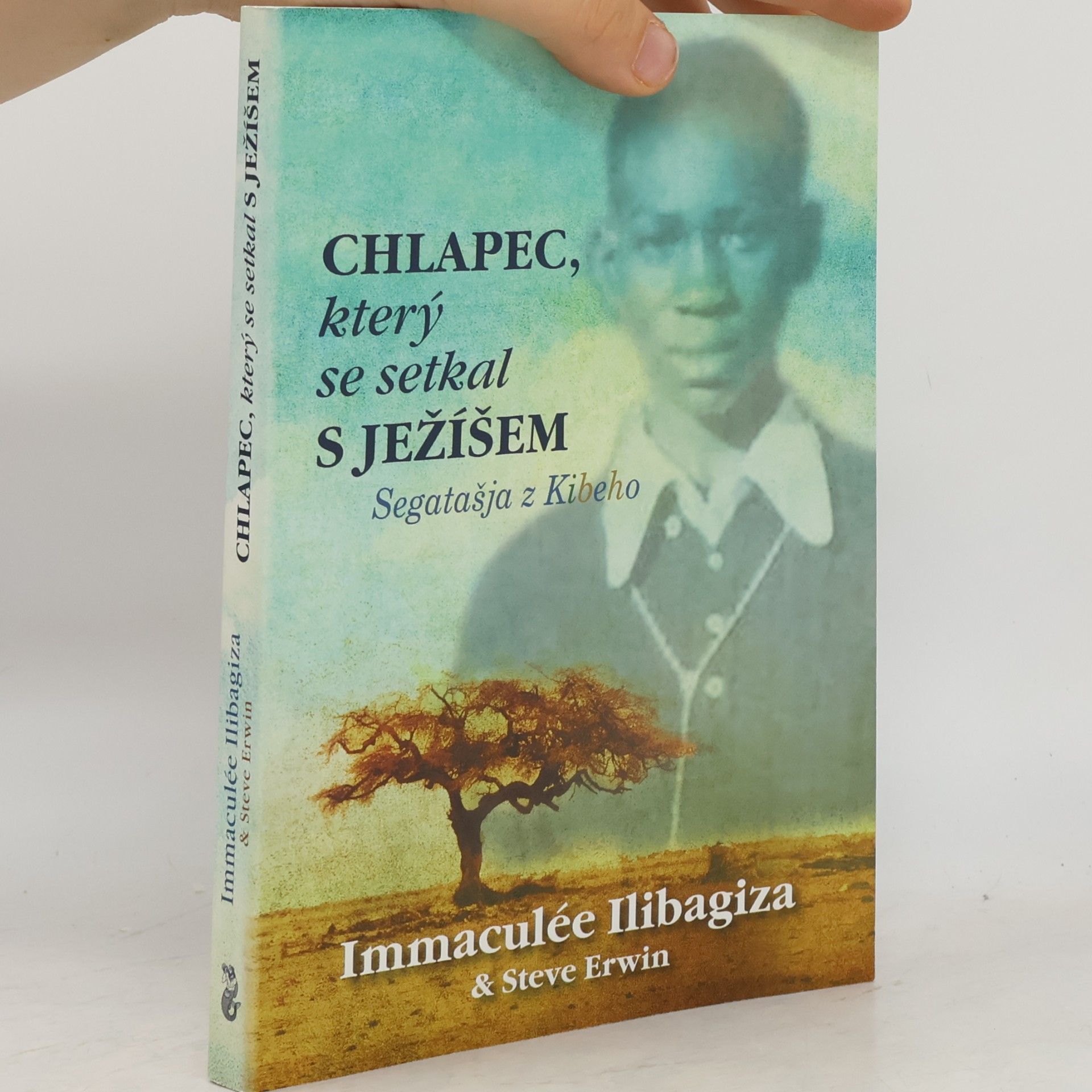 Steve Erwin Chlapec, který se setkal s Ježíšem : Segatašja z Kibeho