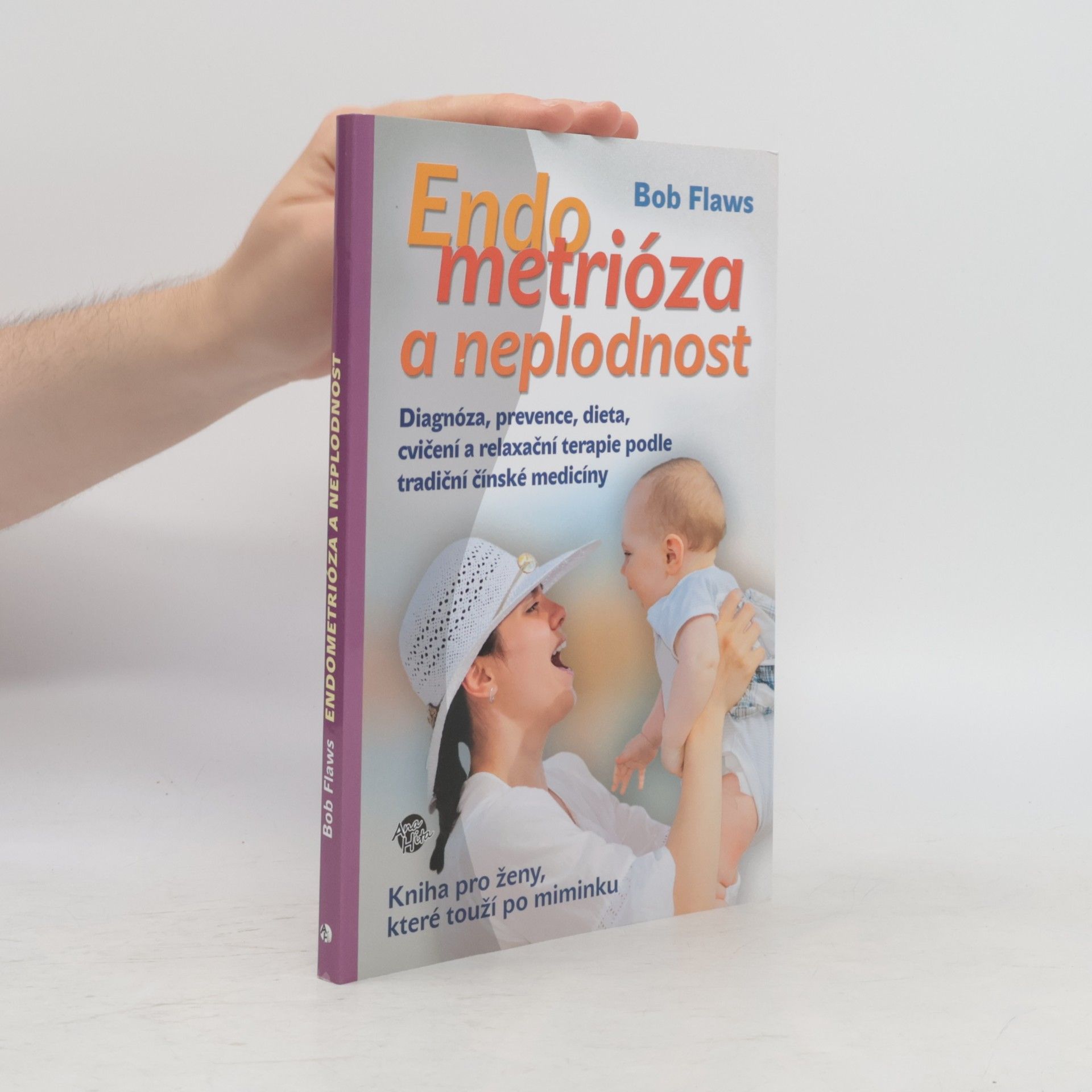 Bob Flaws Endometrióza a neplodnost
