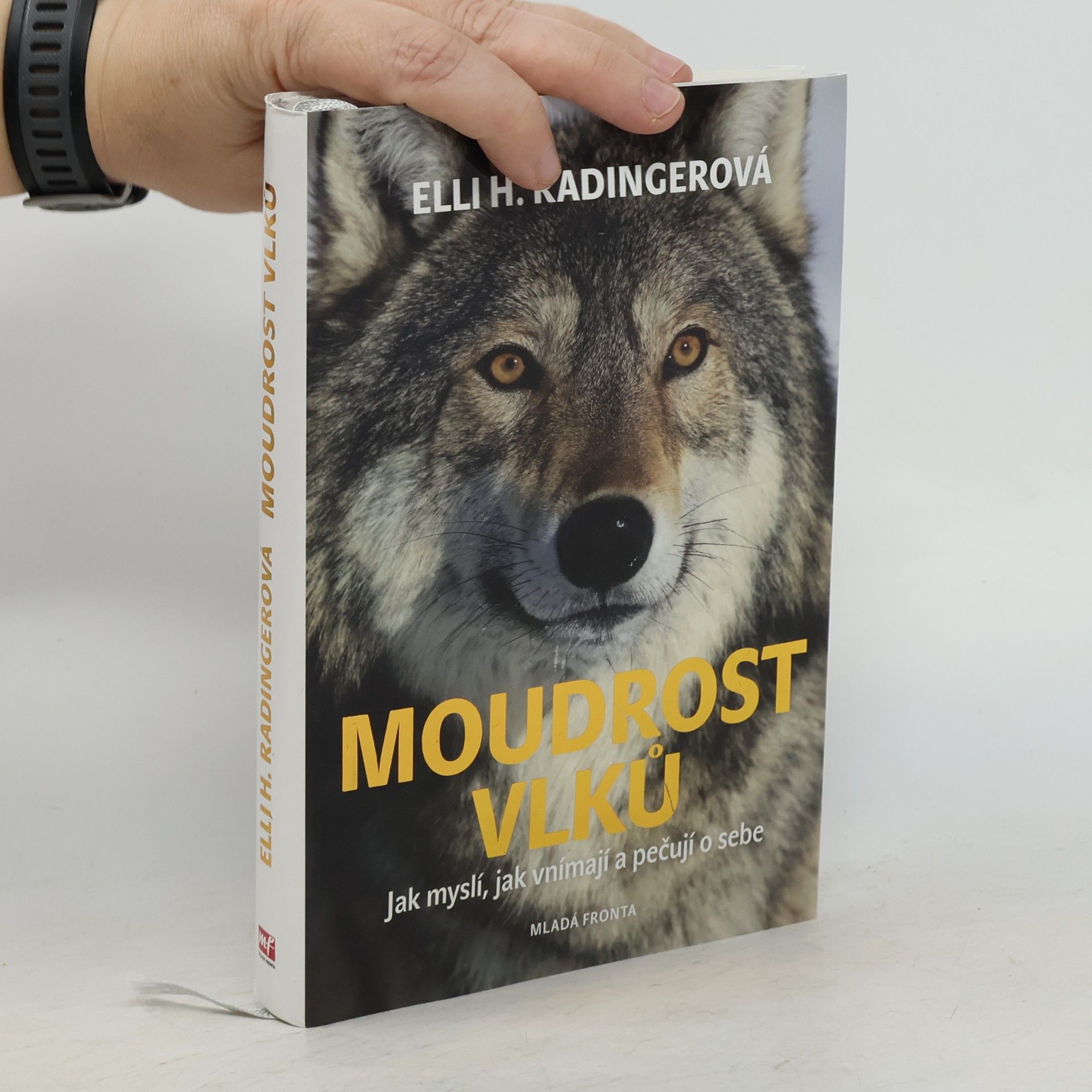 Moudrost vlků : jak myslí, jak vnímají a pečují o sebe