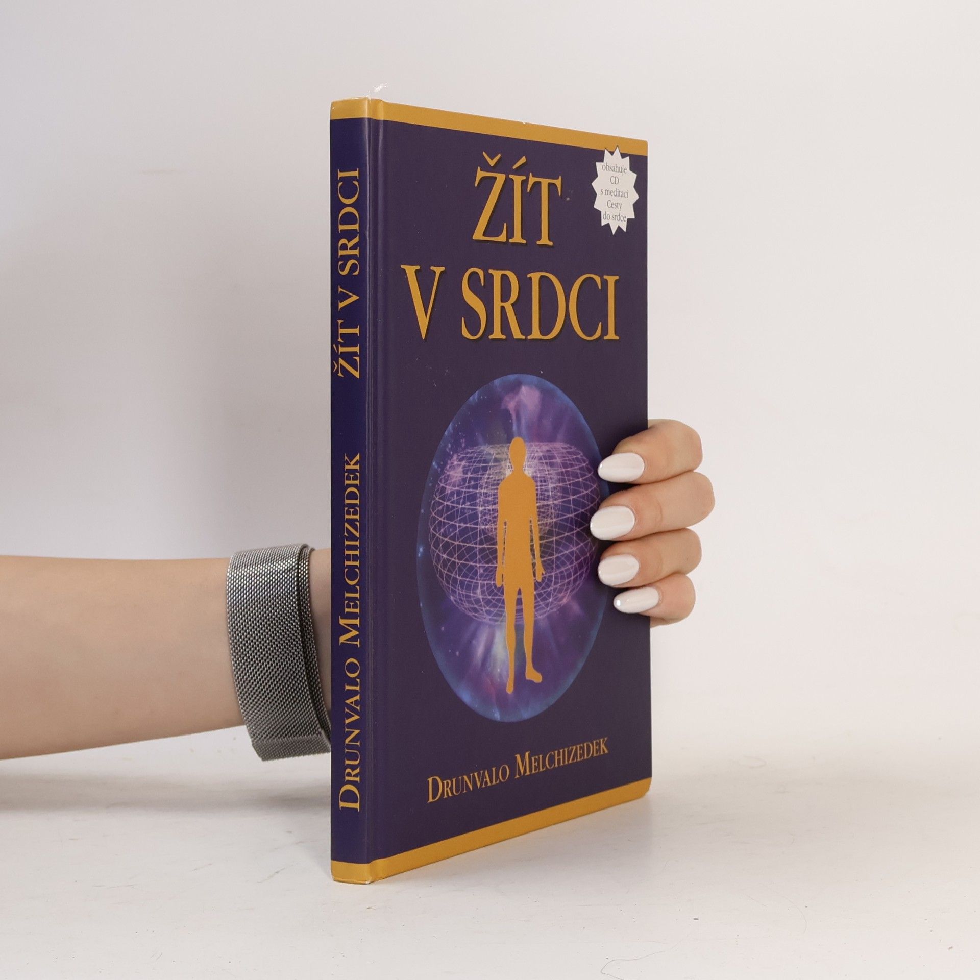 Drunvalo Melchizedek Žít v srdci