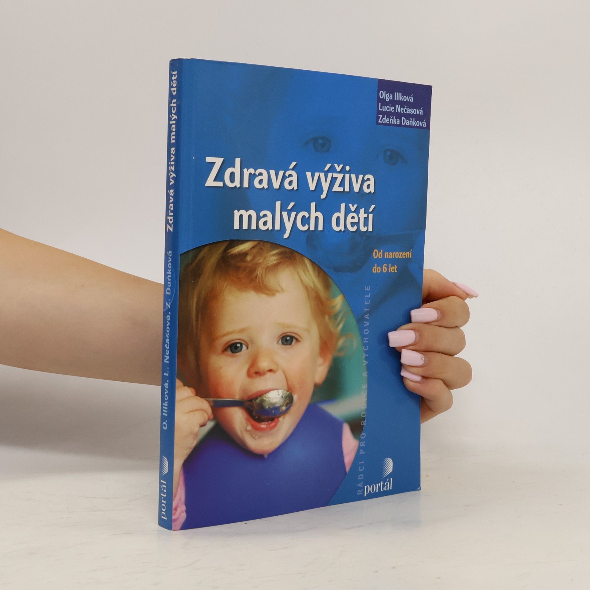 Zdeňka Daňková Zdravá výživa malých dětí - od narození do 6 let