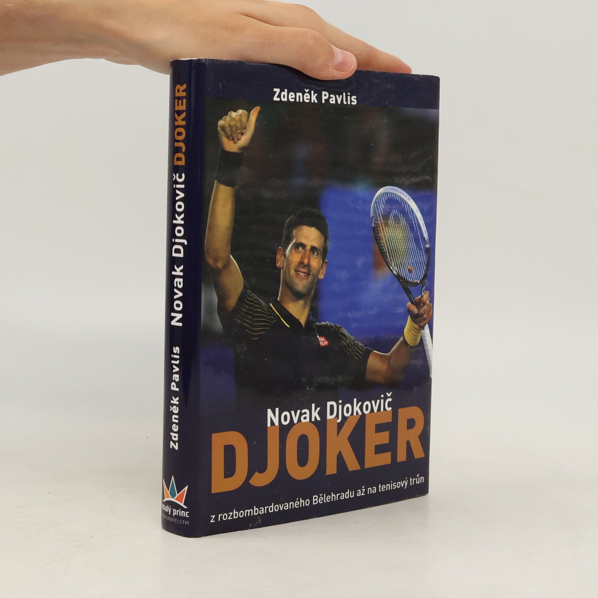 Zdeněk Pavlis Djoker. Novak Djokovič