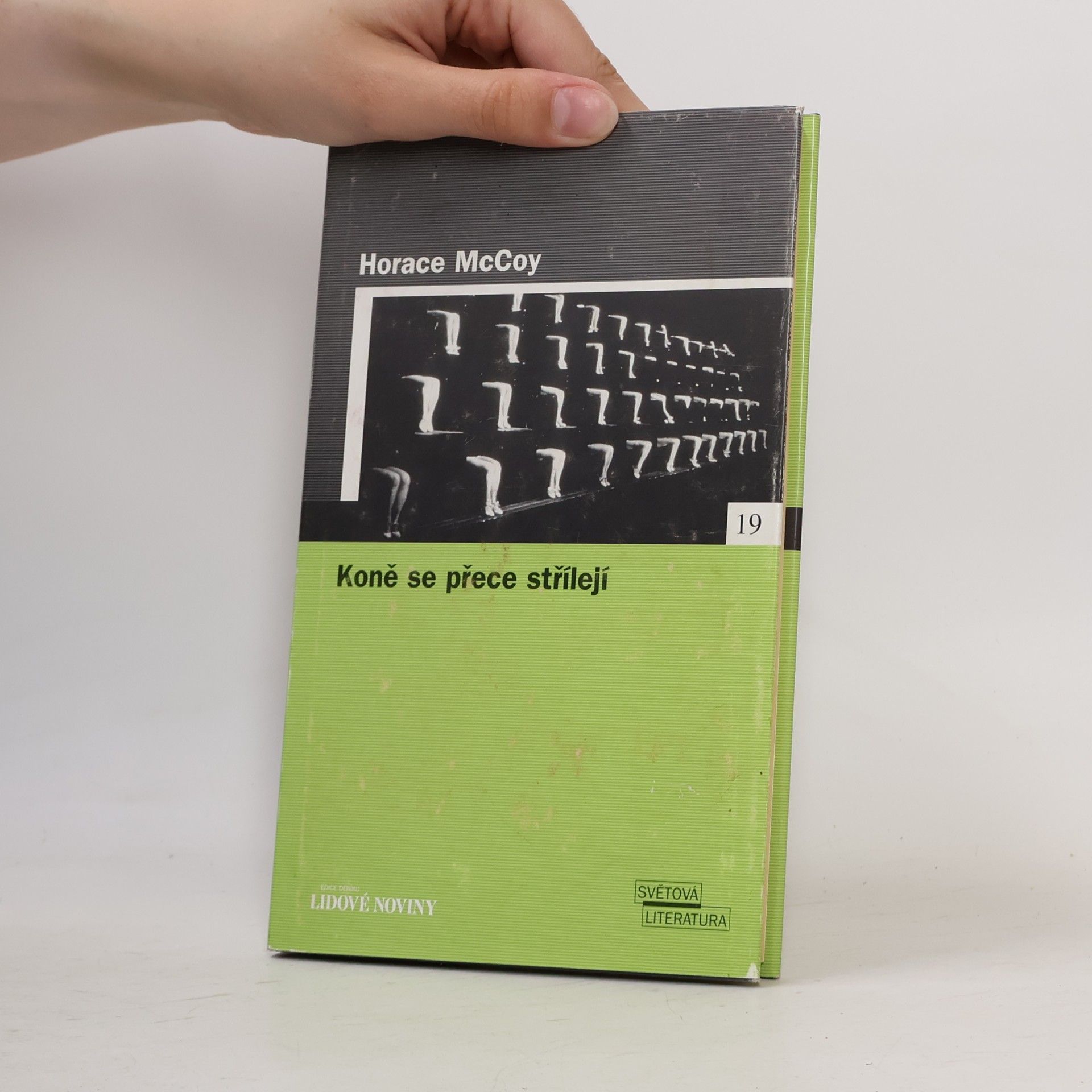 Horace McCoy Koně se přece střílejí