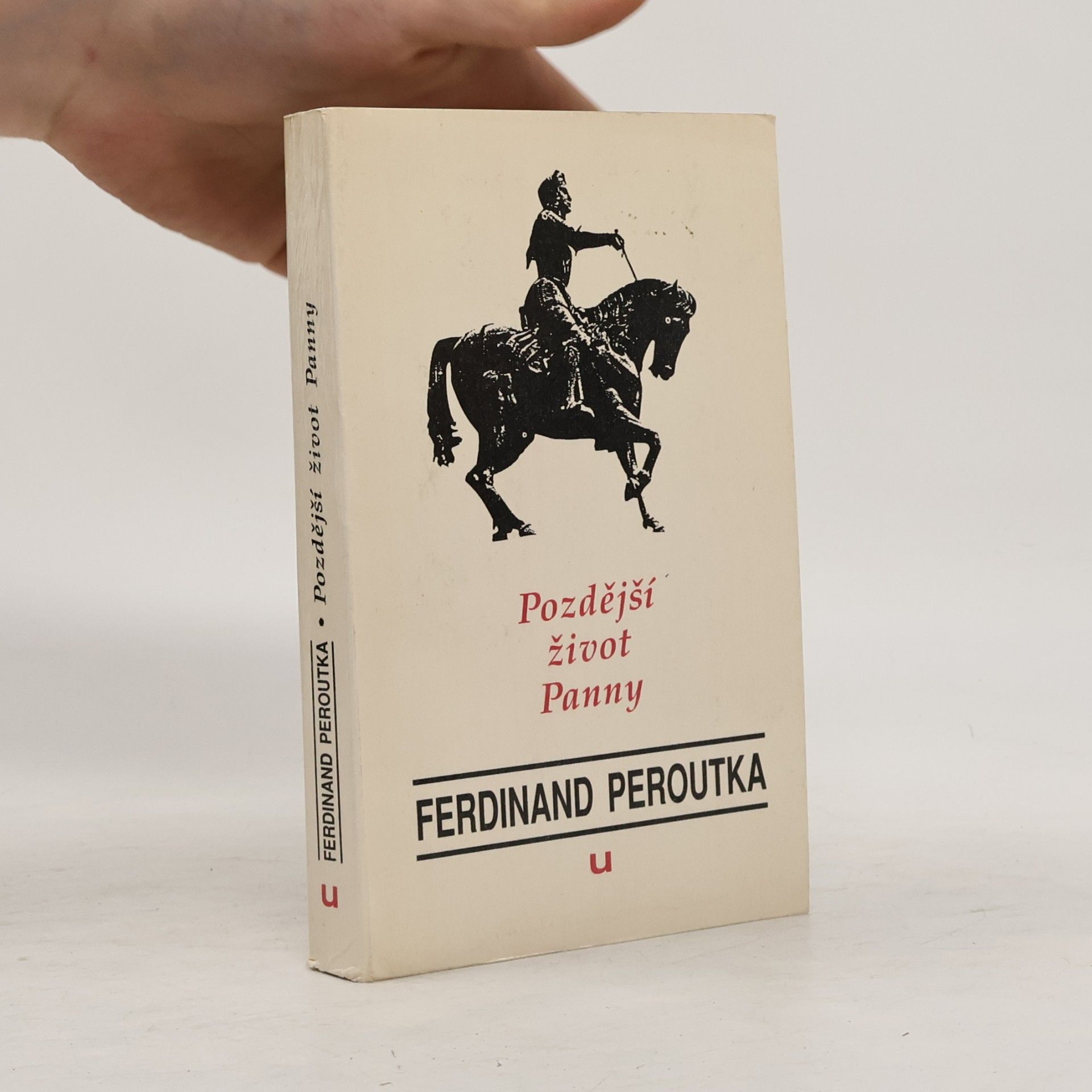 Ferdinand Peroutka Pozdější život Panny