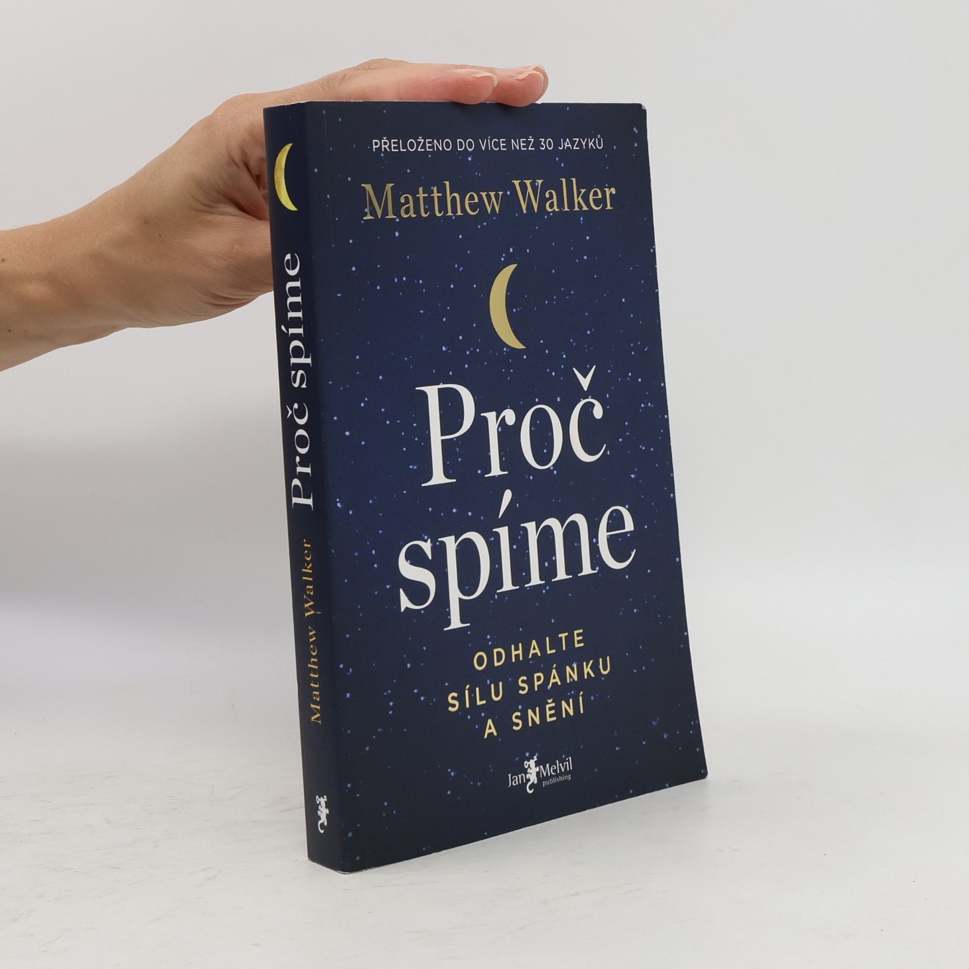 Matthew Walker Proč spíme