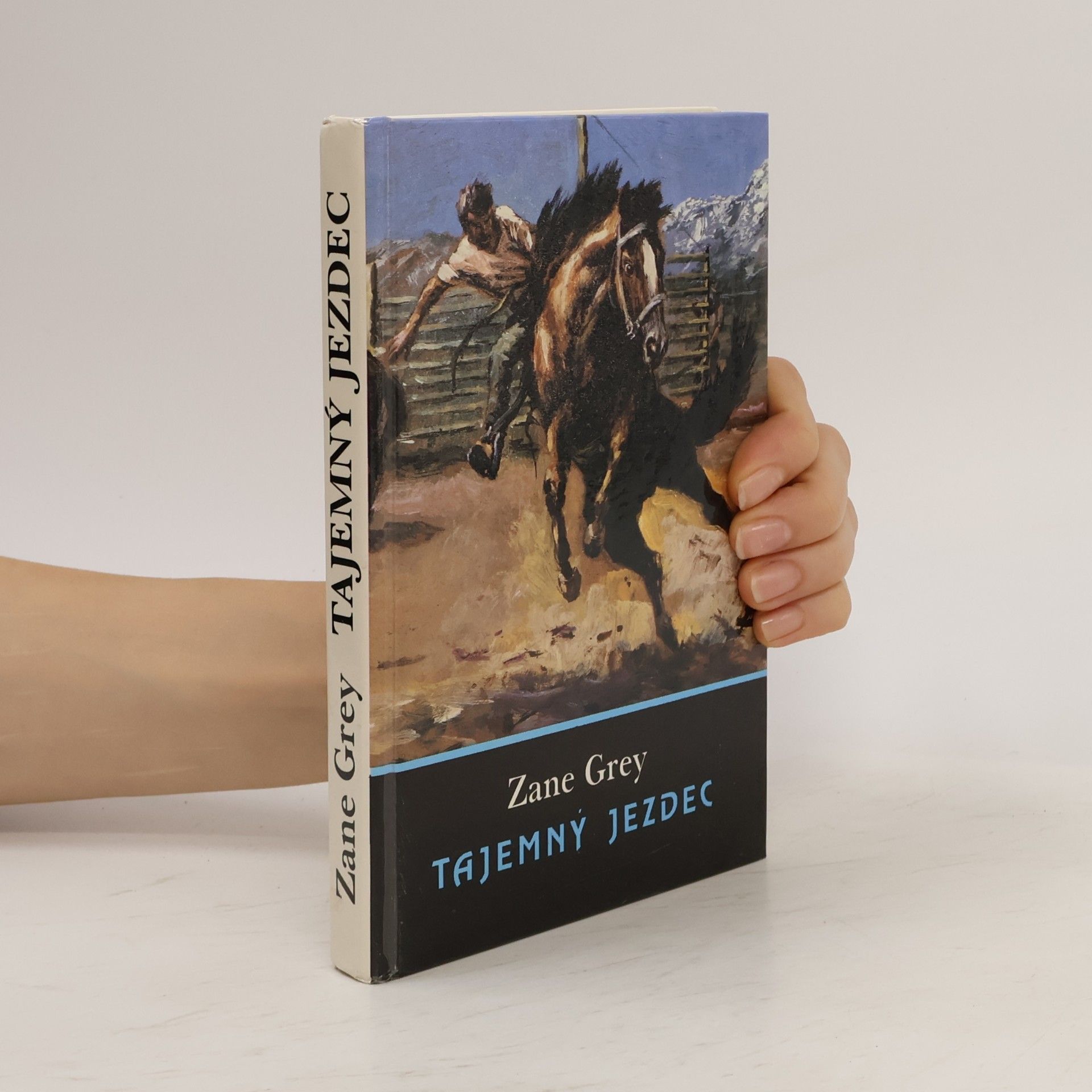 Zane Grey Tajemný jezdec