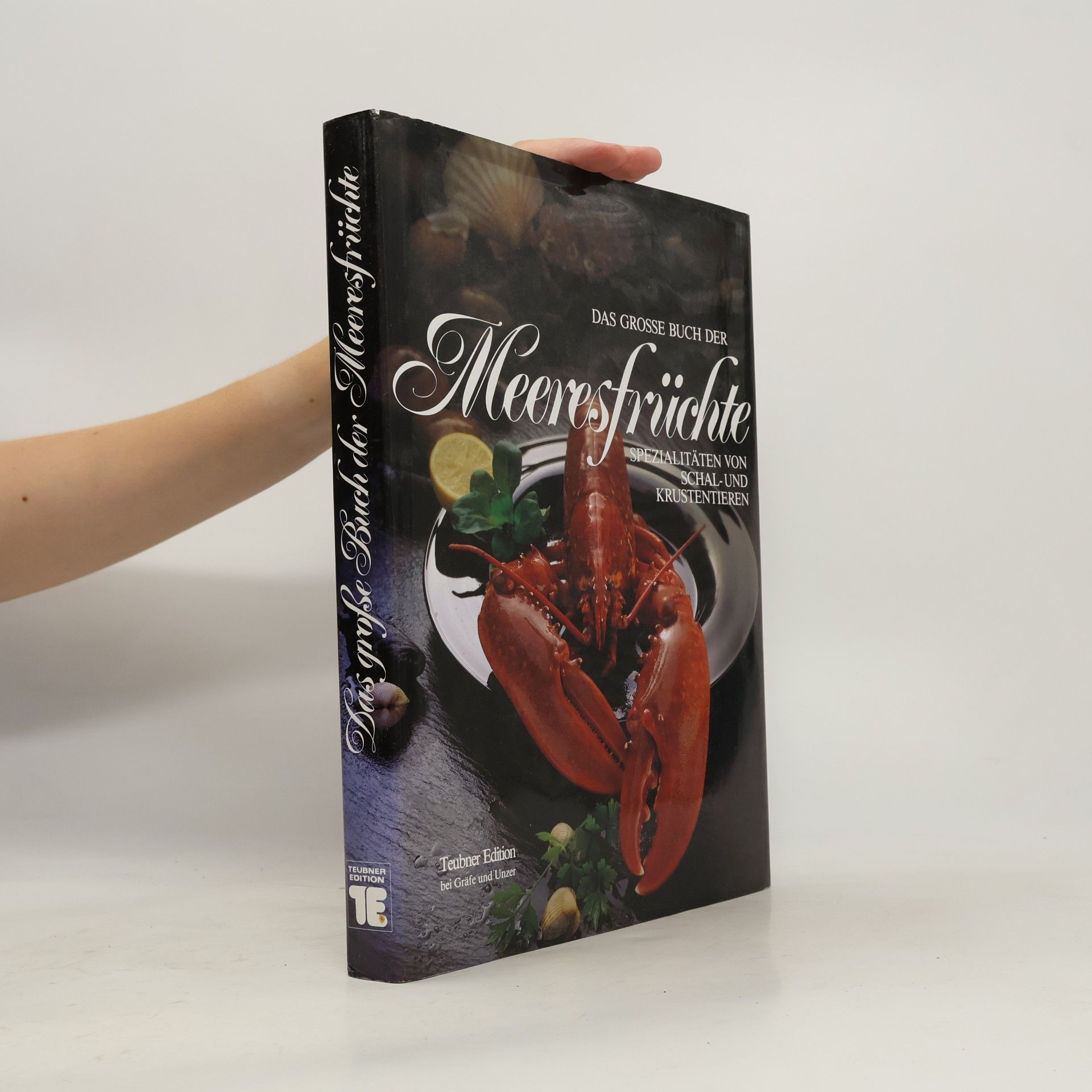 Anton Mosimann Das grosse Buch der Meeresfrüchte