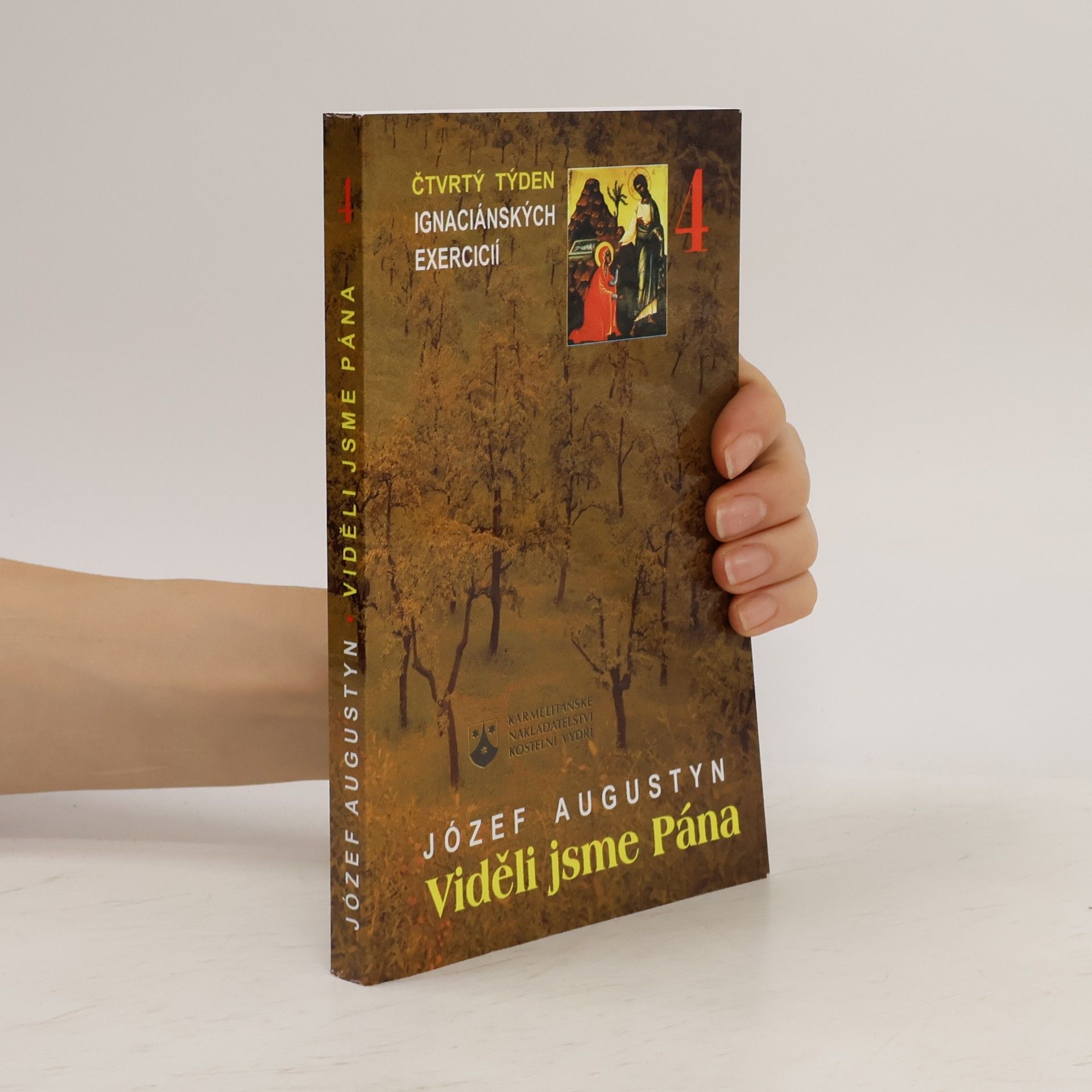 Józef Augustyn Viděli jsme Pána