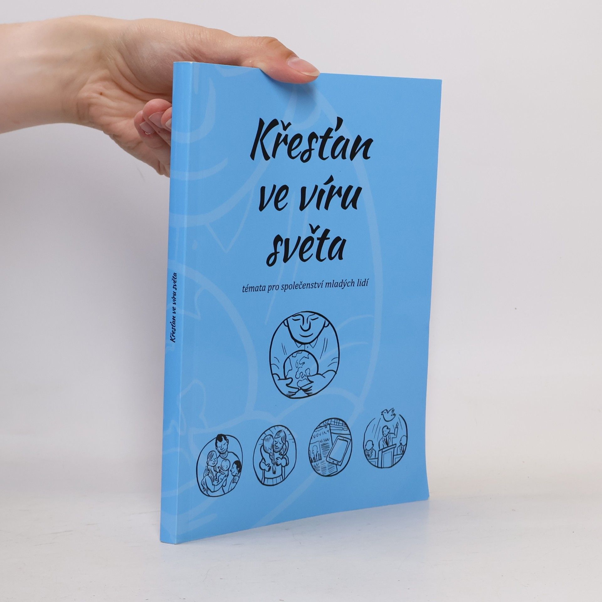 Kolektiv autorů Křesťan ve víru světa