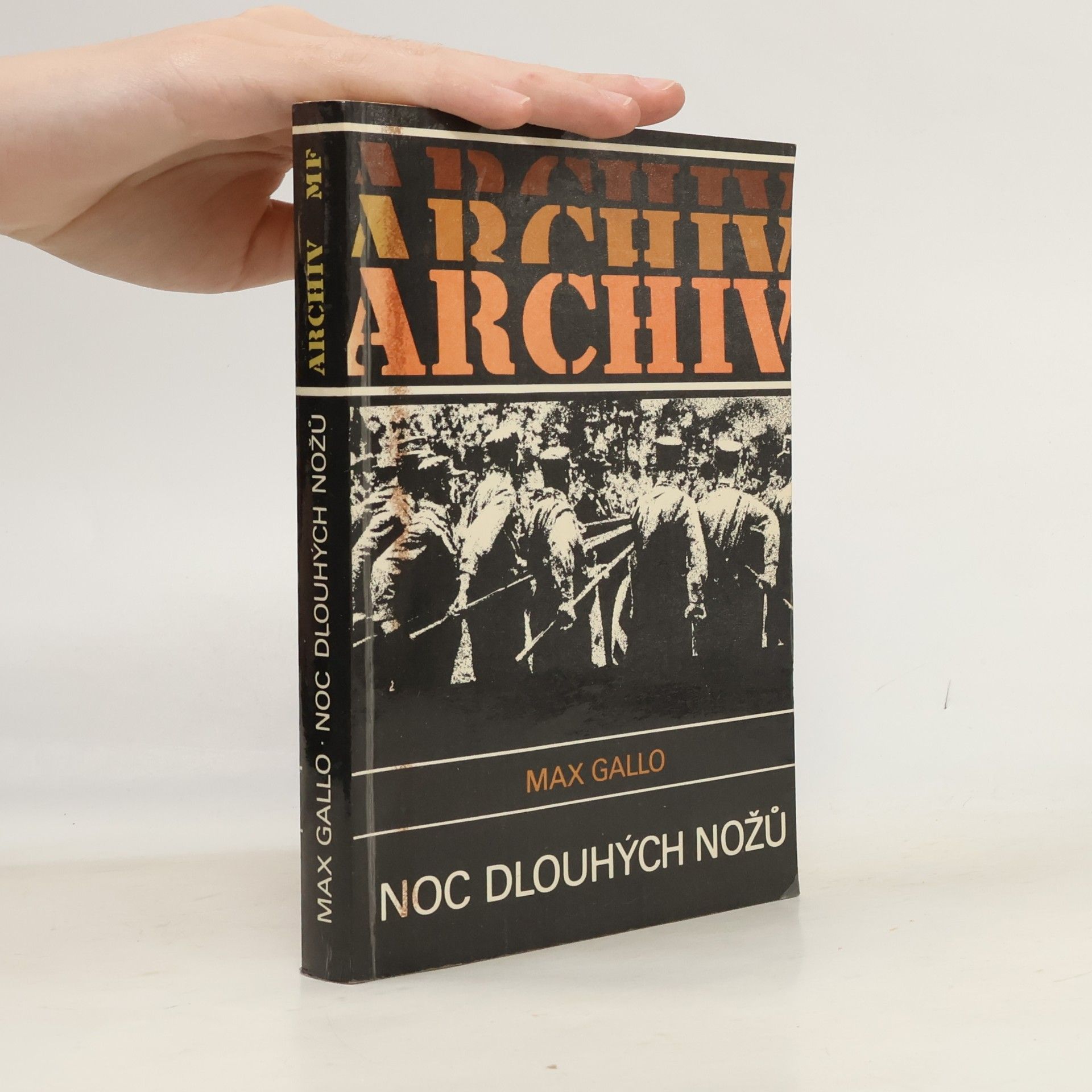 Max Gallo Noc dlouhých nožů