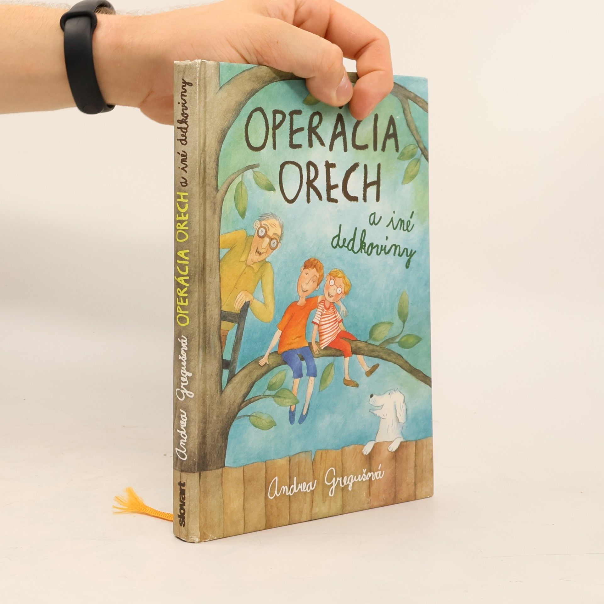 Andrea Gregušová Operácia Orech a iné dedkoviny