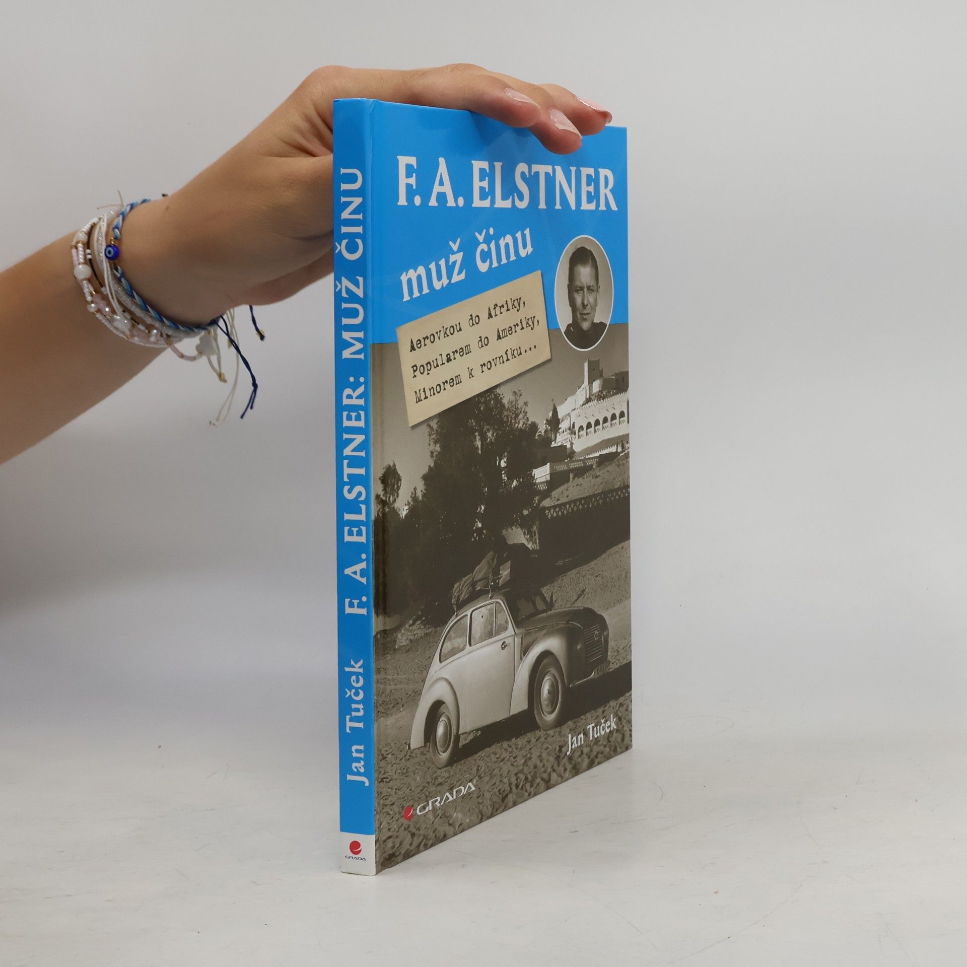 Jan Tuček F.A. Elstner - muž činu