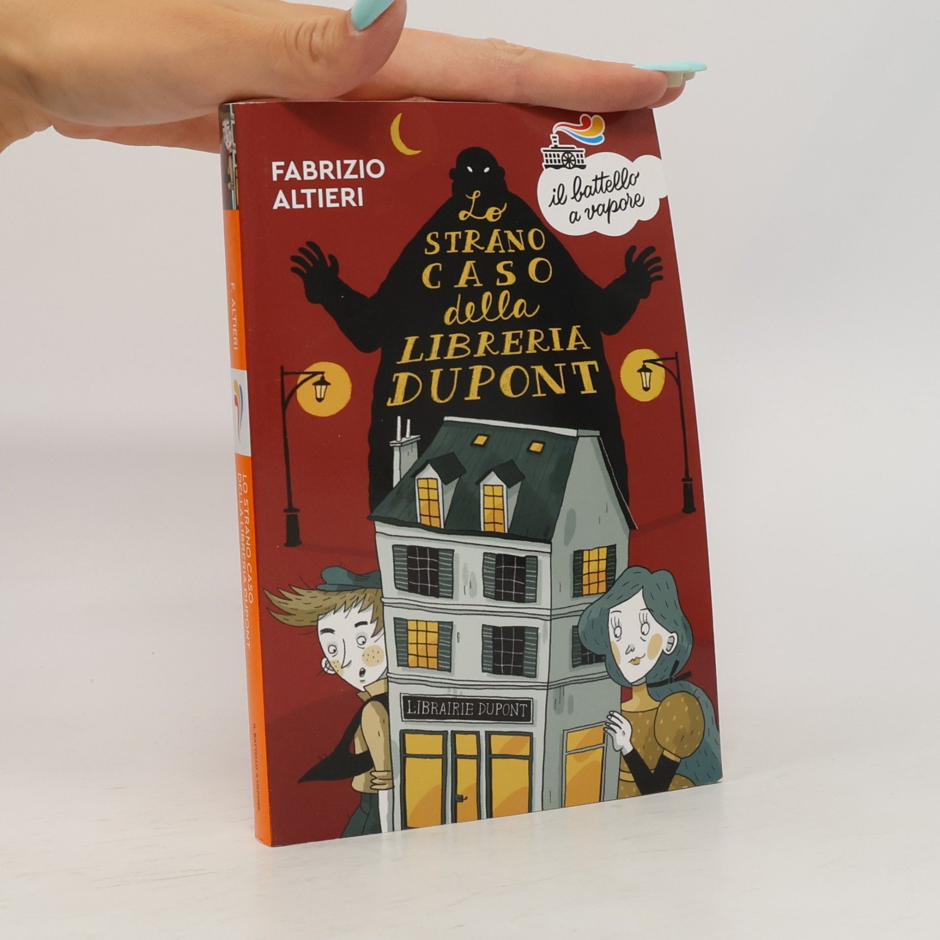 Fabrizio Altieri Il battello a vapore. Serie arancio: Lo strano caso della libreria Dupont