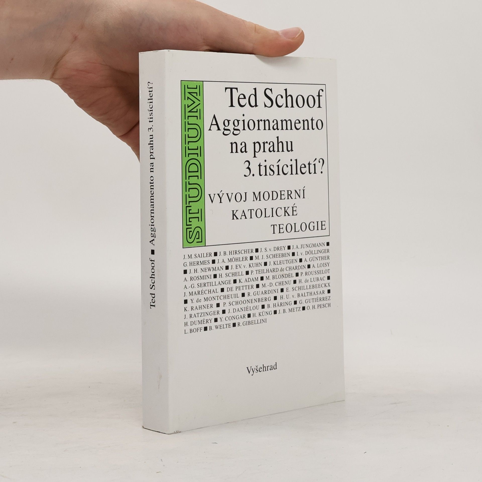 Ted Schoof Aggiornamento na prahu 3. tisíciletí? Vývoj moderní katolické teologie