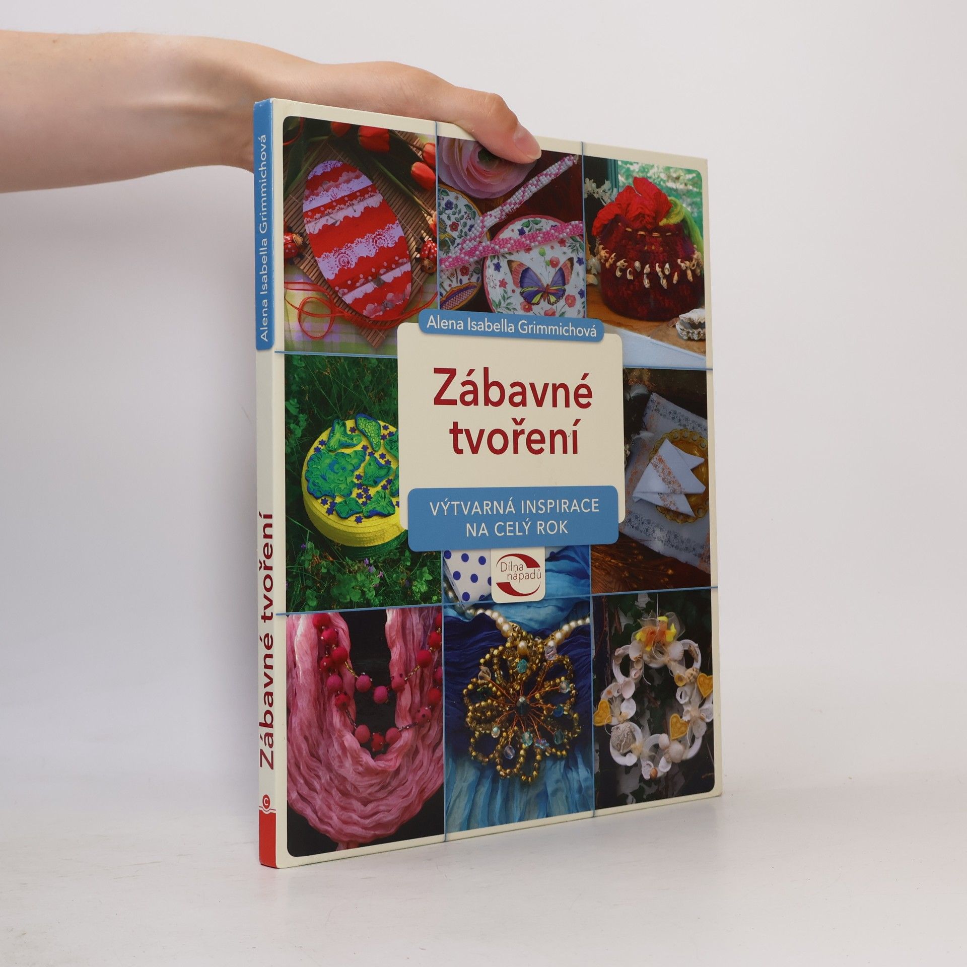 Alena Isabella Grimmichová Zábavné tvoření