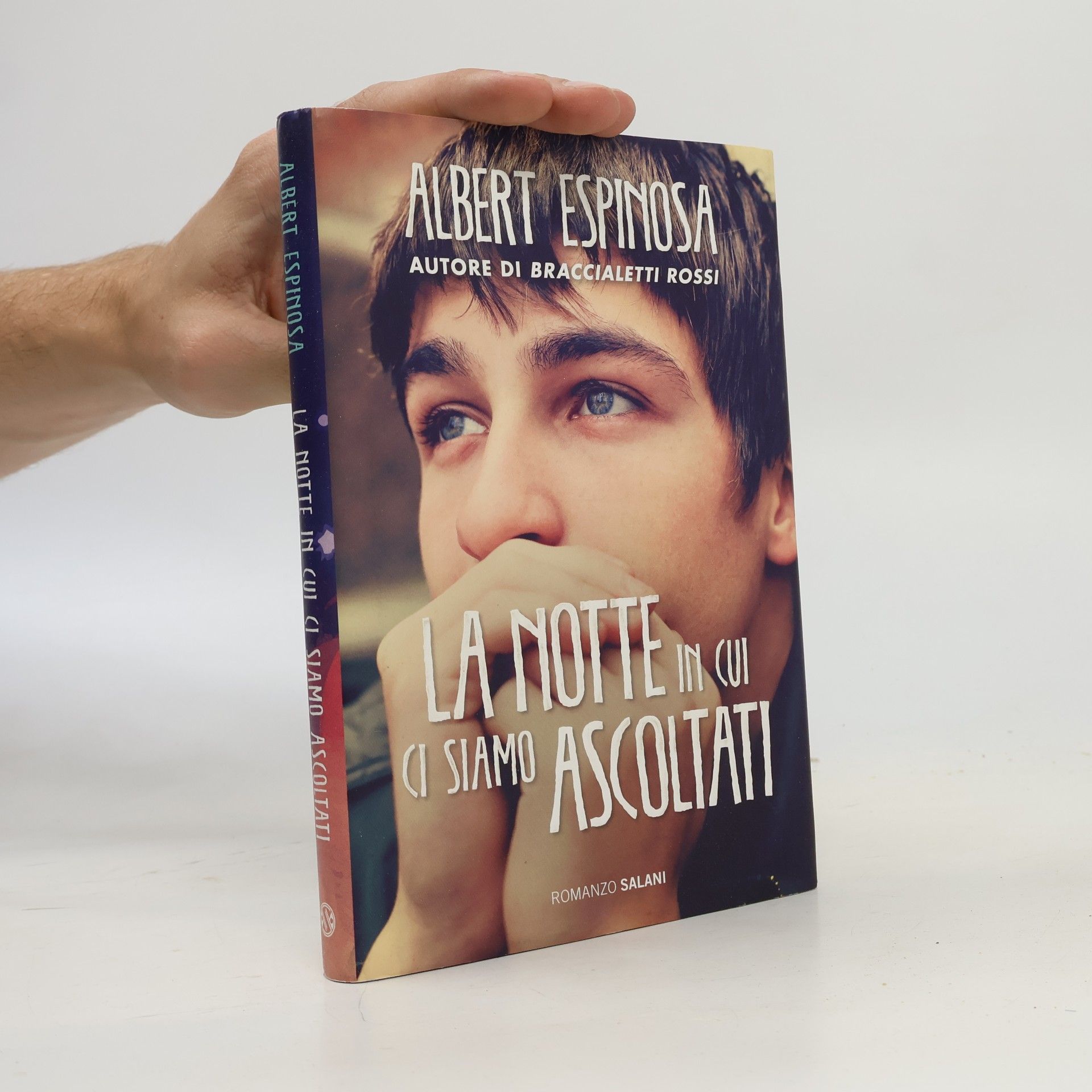 Albert Espinosa La notte in cui ci siamo ascoltati