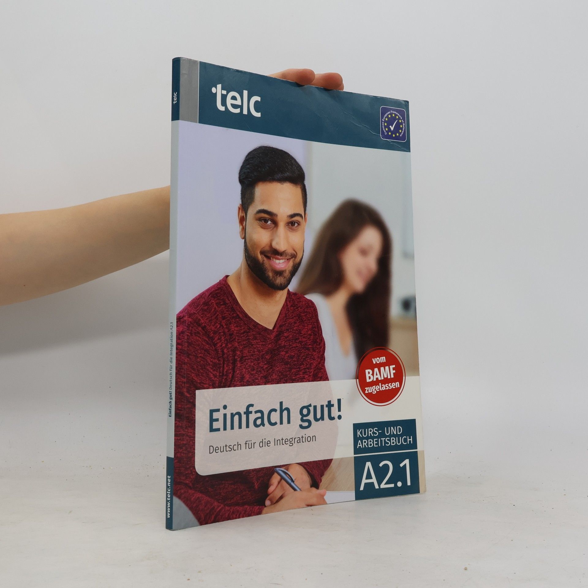 Milena Angioni Einfach gut! Deutsch für die Integration A2.1 Kurs- und Arbeitsbuch