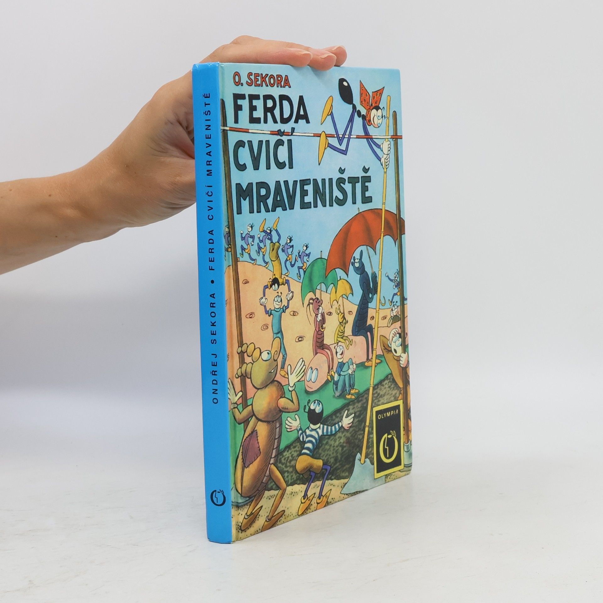 Ondřej J. Sekora Ferda cvičí mraveniště