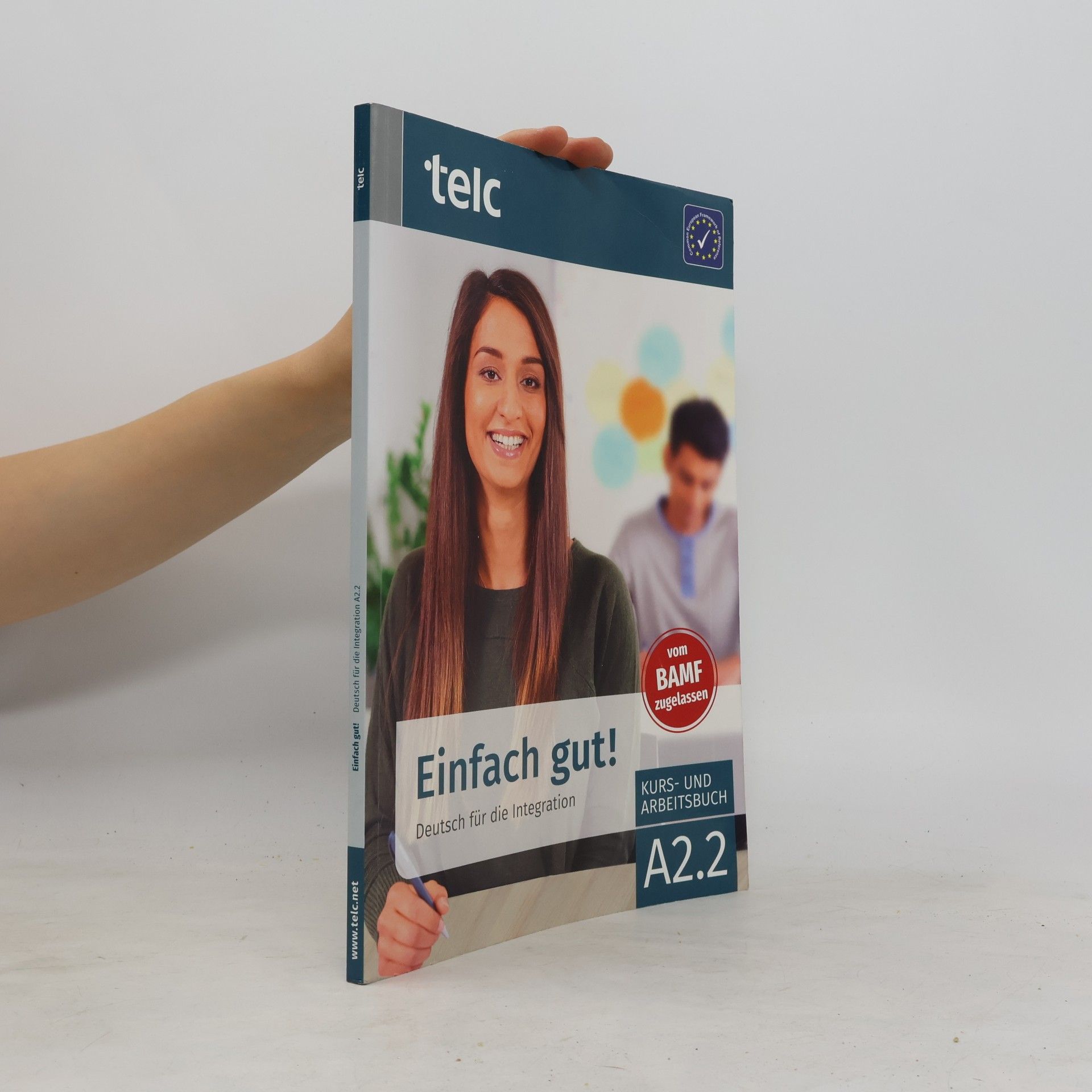 Milena Angioni Einfach gut! Deutsch für die Integration A2.2 Kurs- und Arbeitsbuch