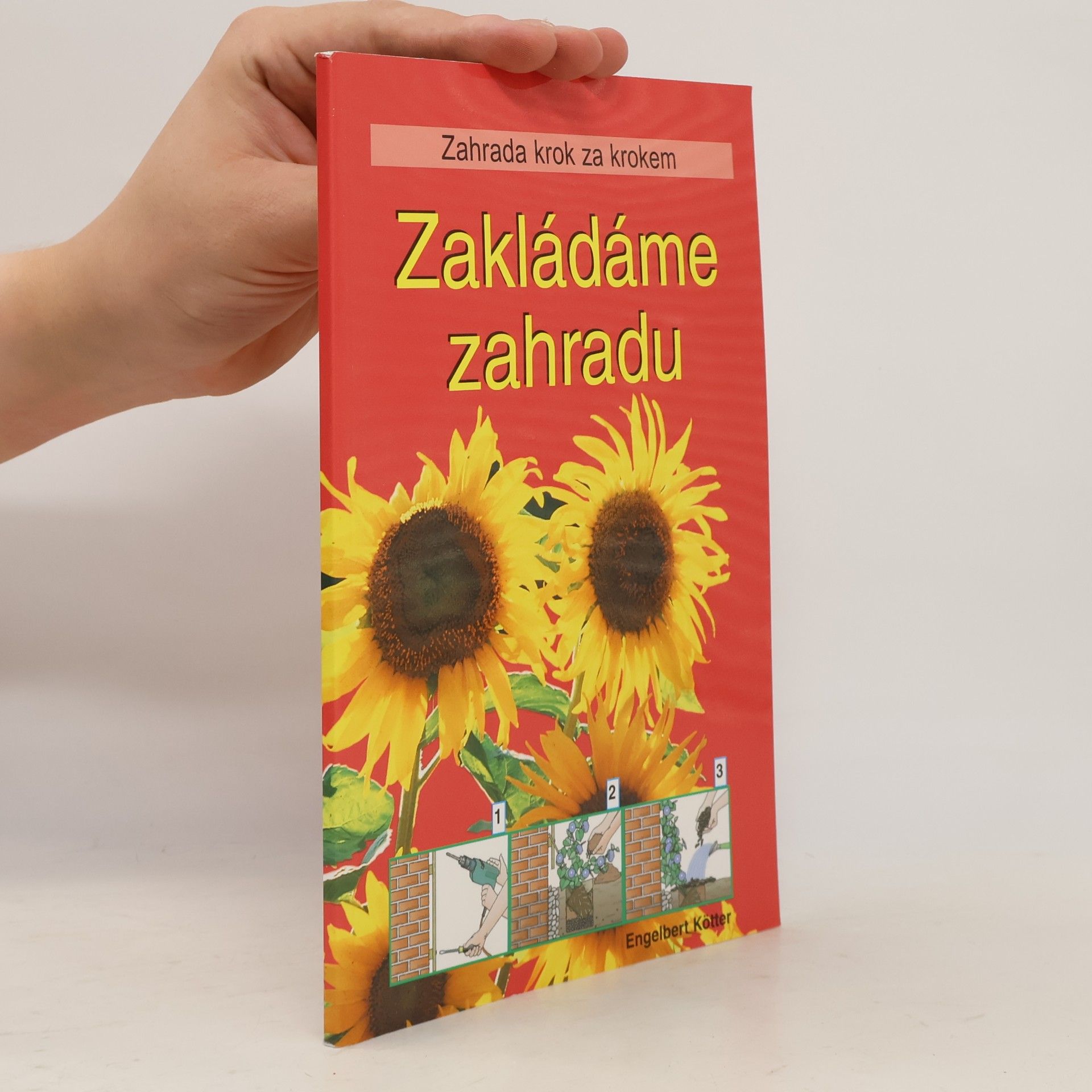 Engelbert Kötter Zakládáme zahradu