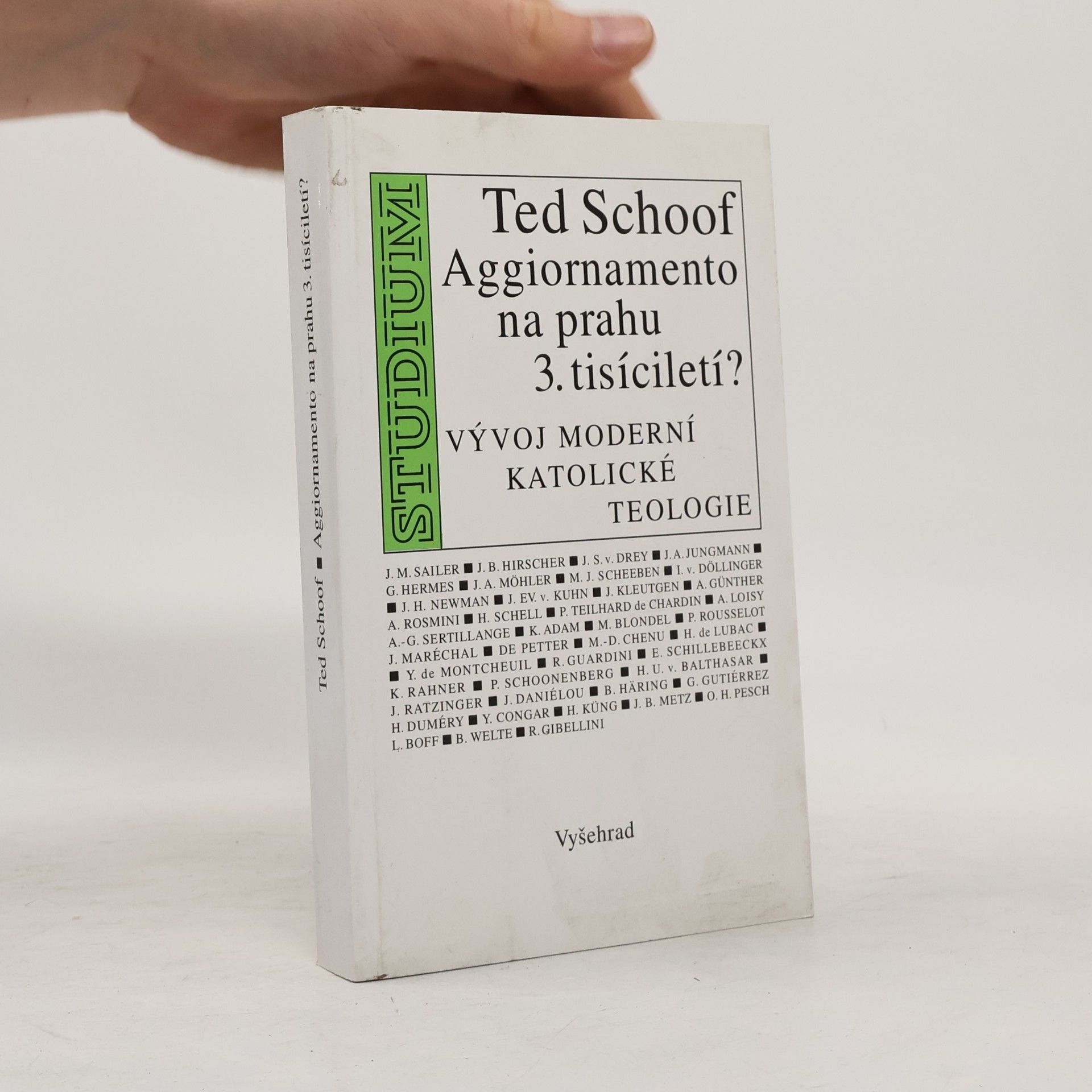 Ted Schoof Aggiornamento na prahu 3. tisíciletí? Vývoj moderní katolické teologie