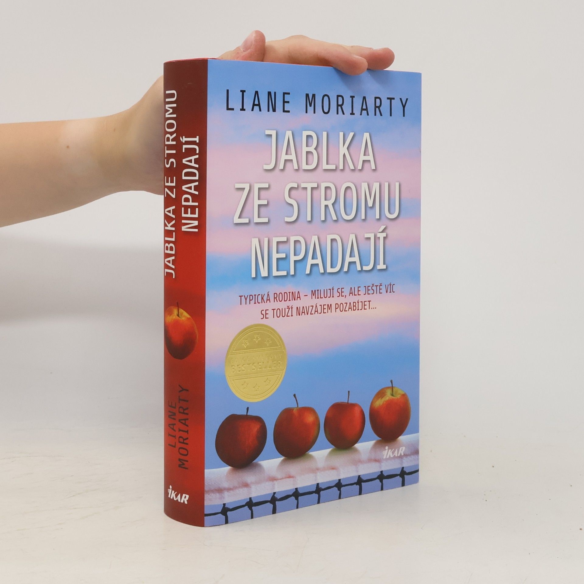 Liane Moriarty Jablka ze stromu nepadají