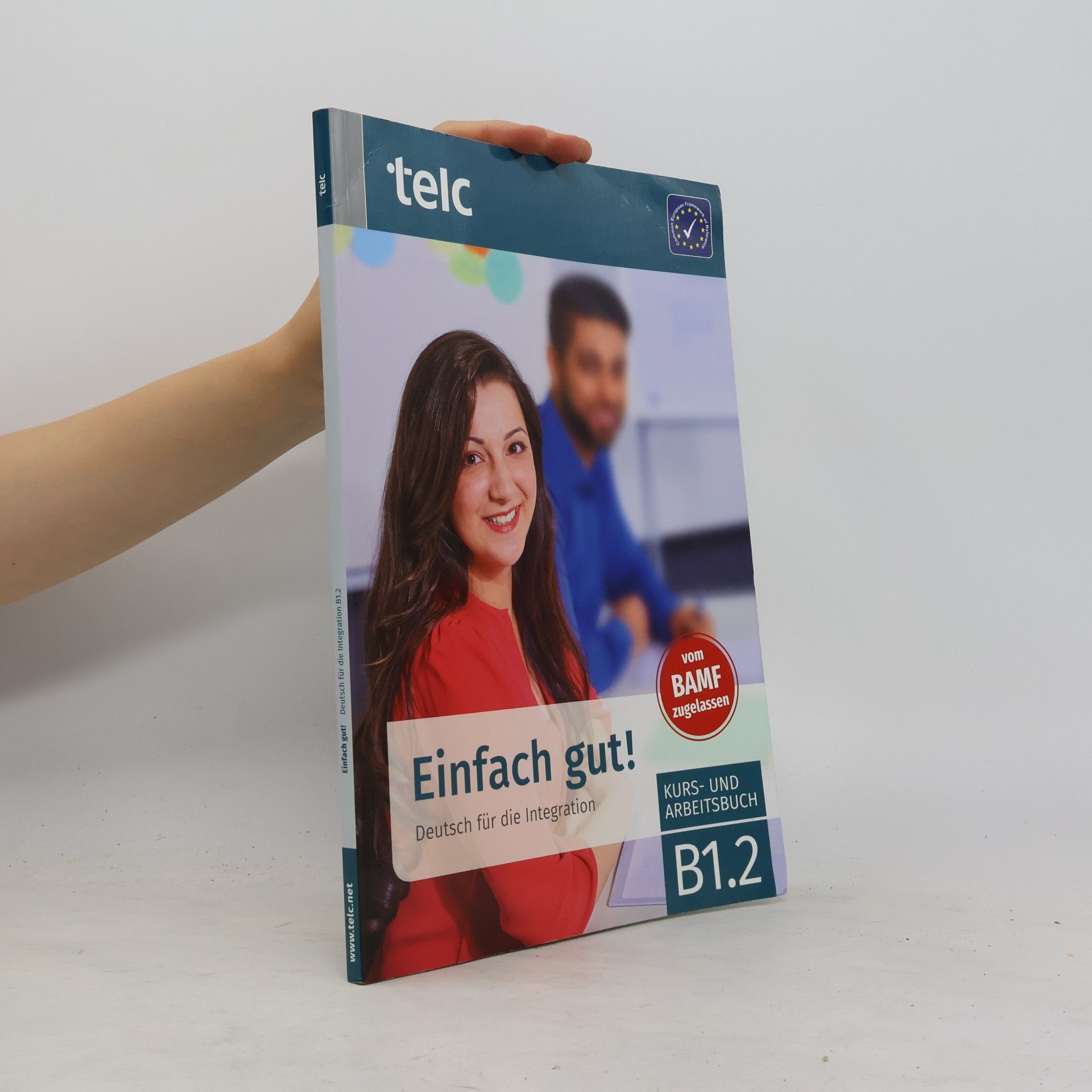 Milena Angioni Einfach gut! Deutsch für die Integration B1.2 Kurs-und Arbeitsbuch
