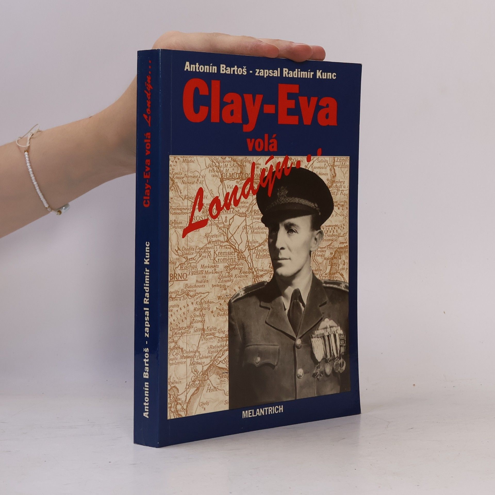 Radimír Kunc Clay-Eva volá Londýn...