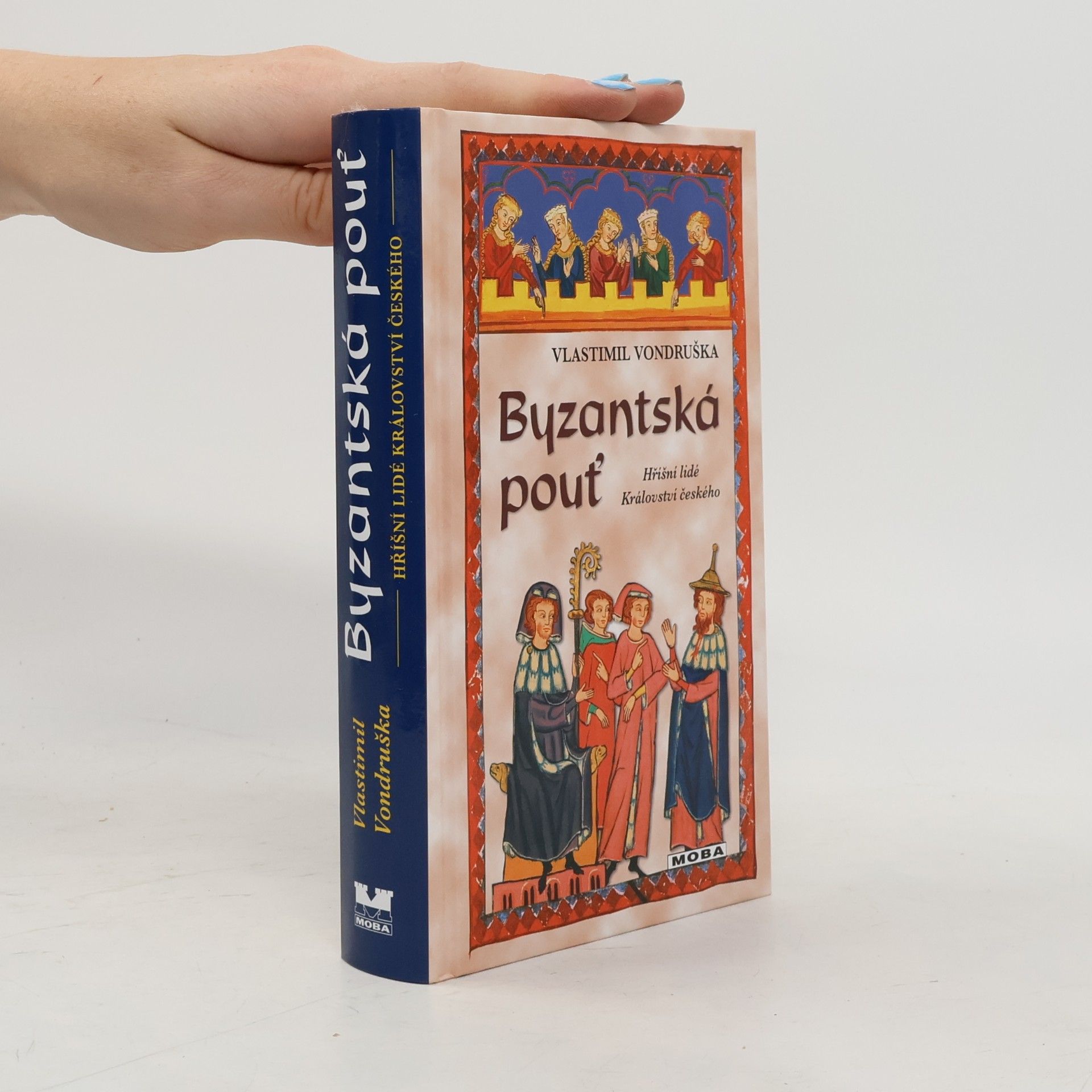 Vlastimil Vondruška Byzantská pouť