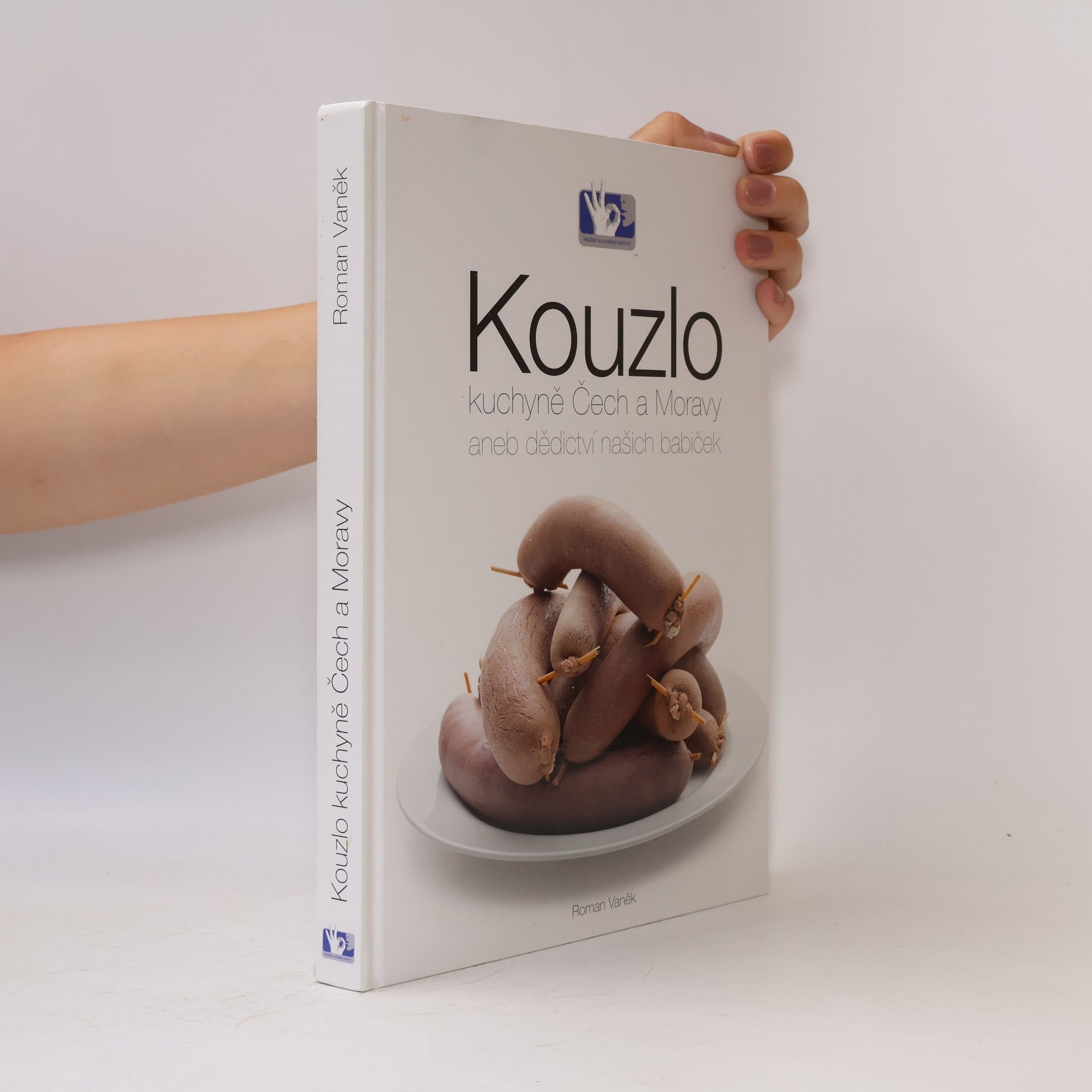 Roman Vaněk Kouzlo kuchyně Čech a Moravy aneb Dědictví našich babiček