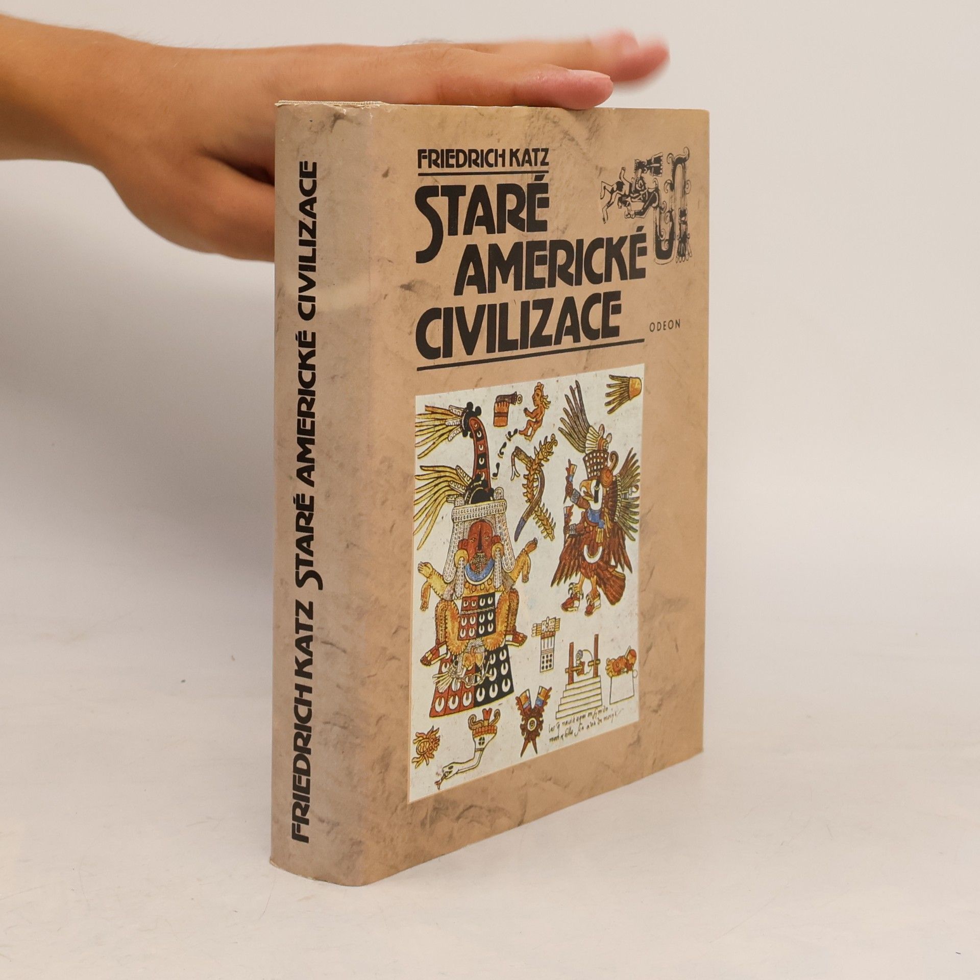 Friedrich Katz Staré americké civilizace