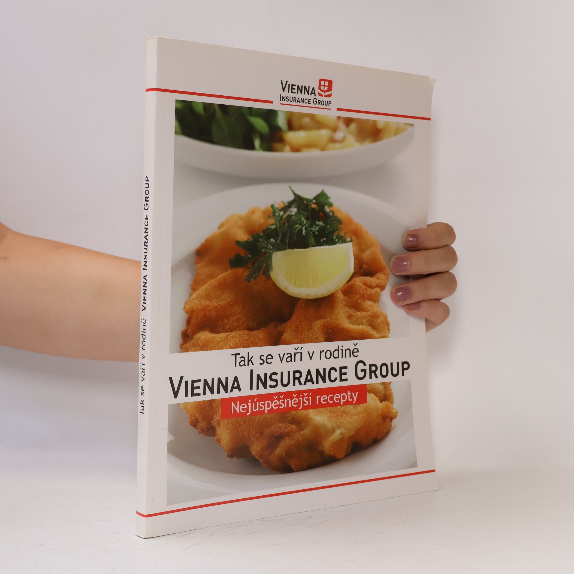 Kolektiv autorů Tak se vaří v rodině. Vienna Insurance Group