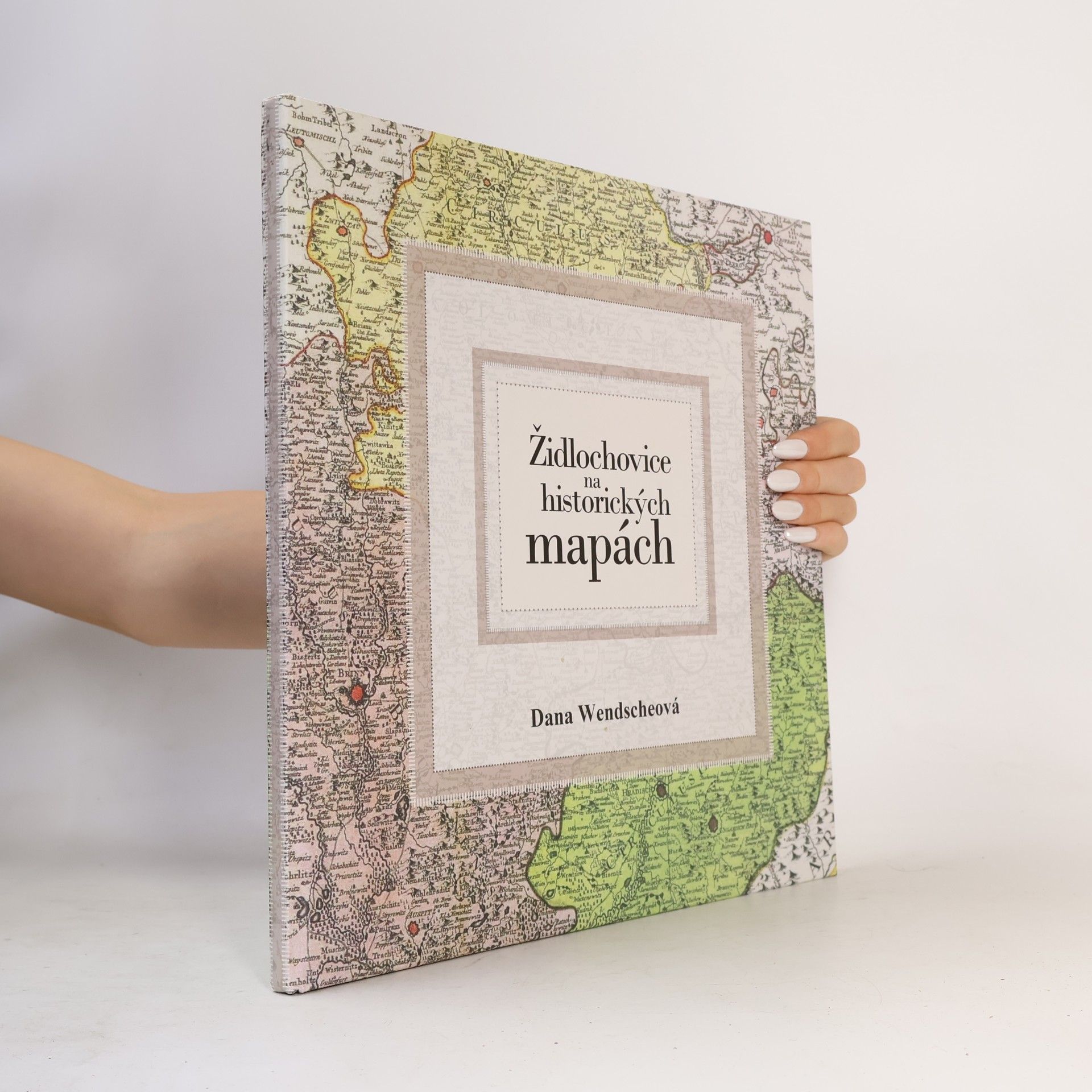 Dana Wendscheová Židlochovice historických na mapách