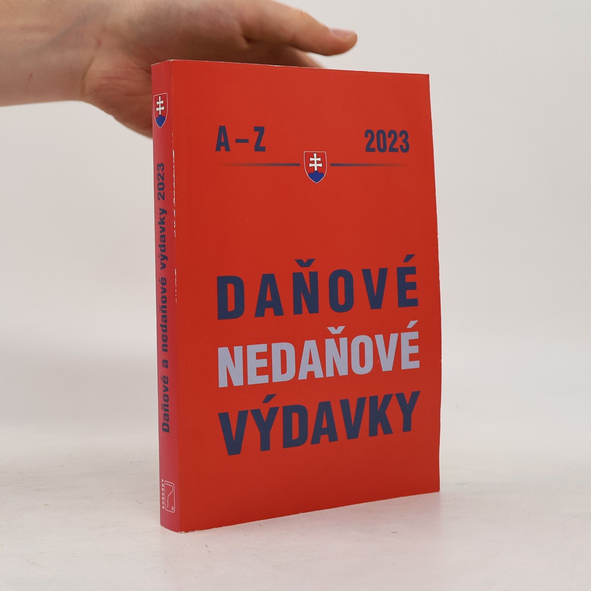 Collectif d'auteurs Daňové a nedaňové výdavky A-Z 2023