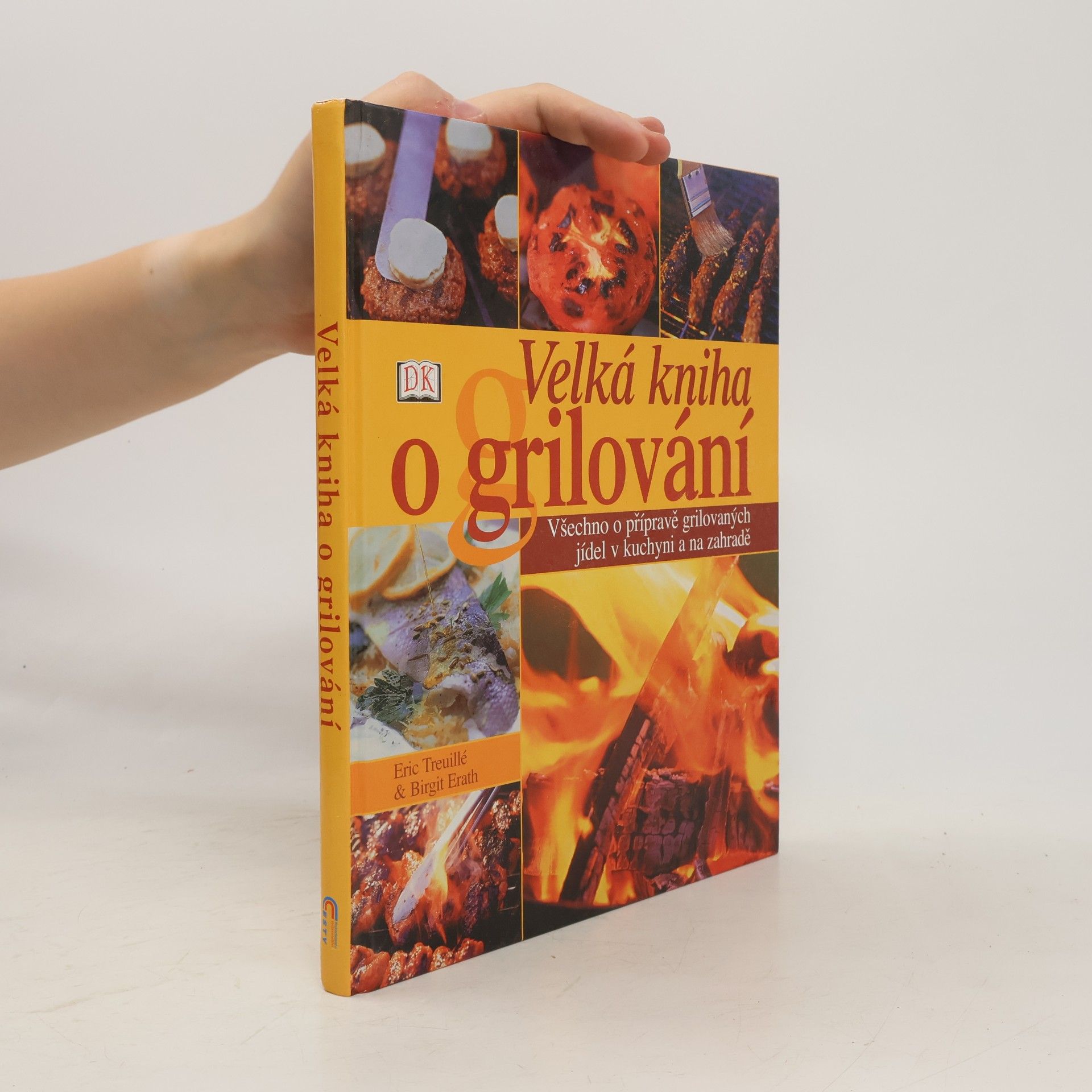 Birgit Erath Velká kniha o grilování