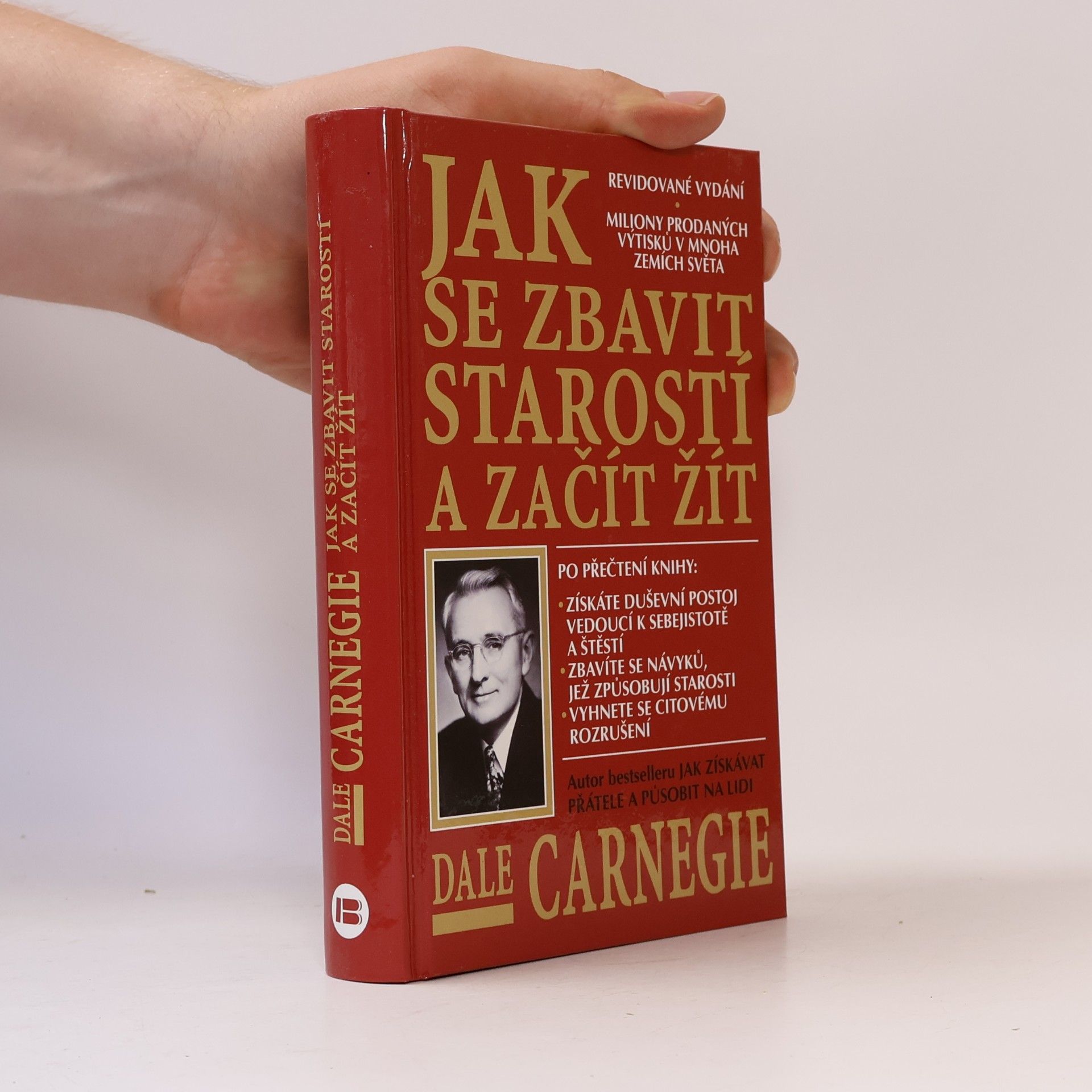 Dale Carnegie Jak se zbavit starostí a začít žít
