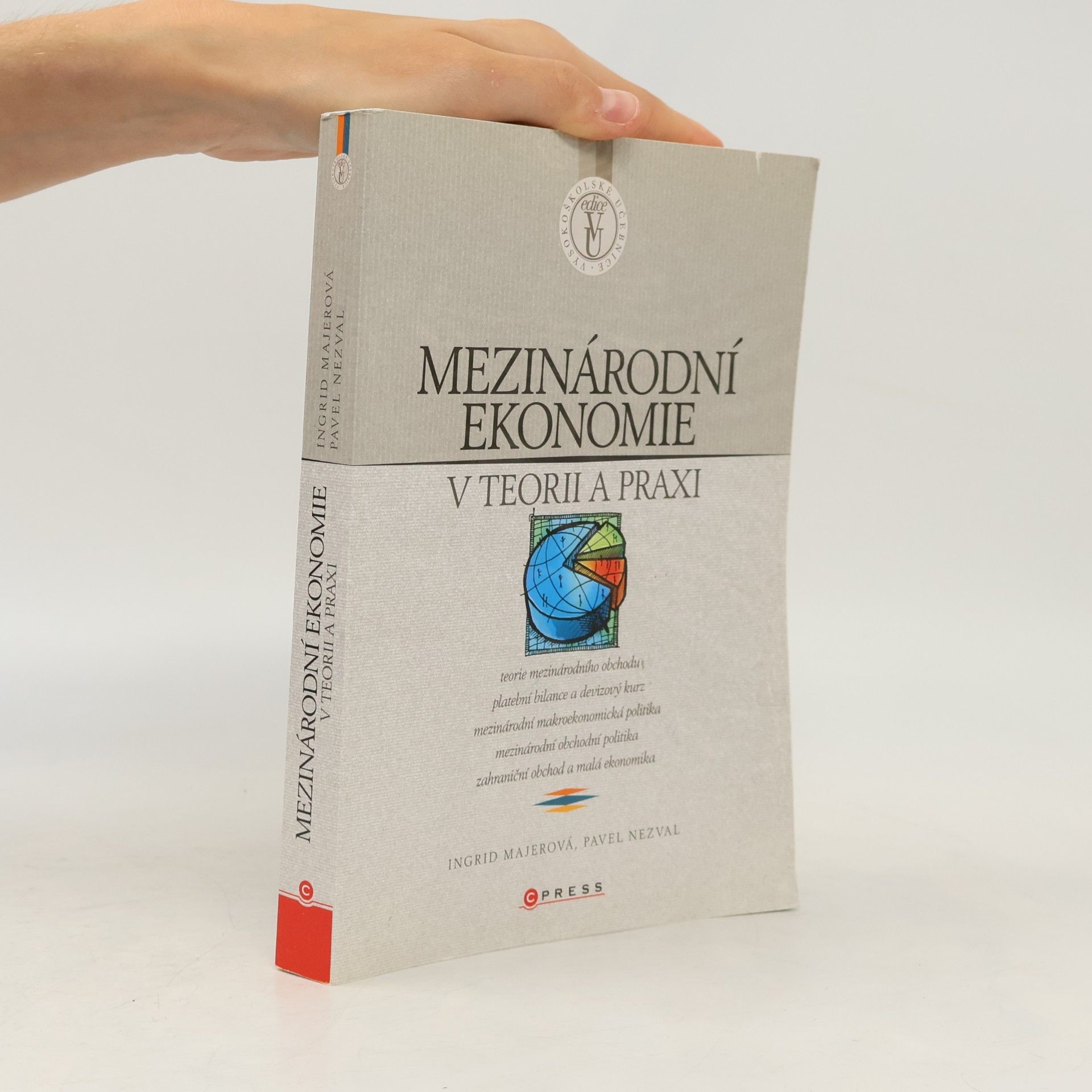Ingrid Majerová Mezinárodní ekonomie v teorii a praxi