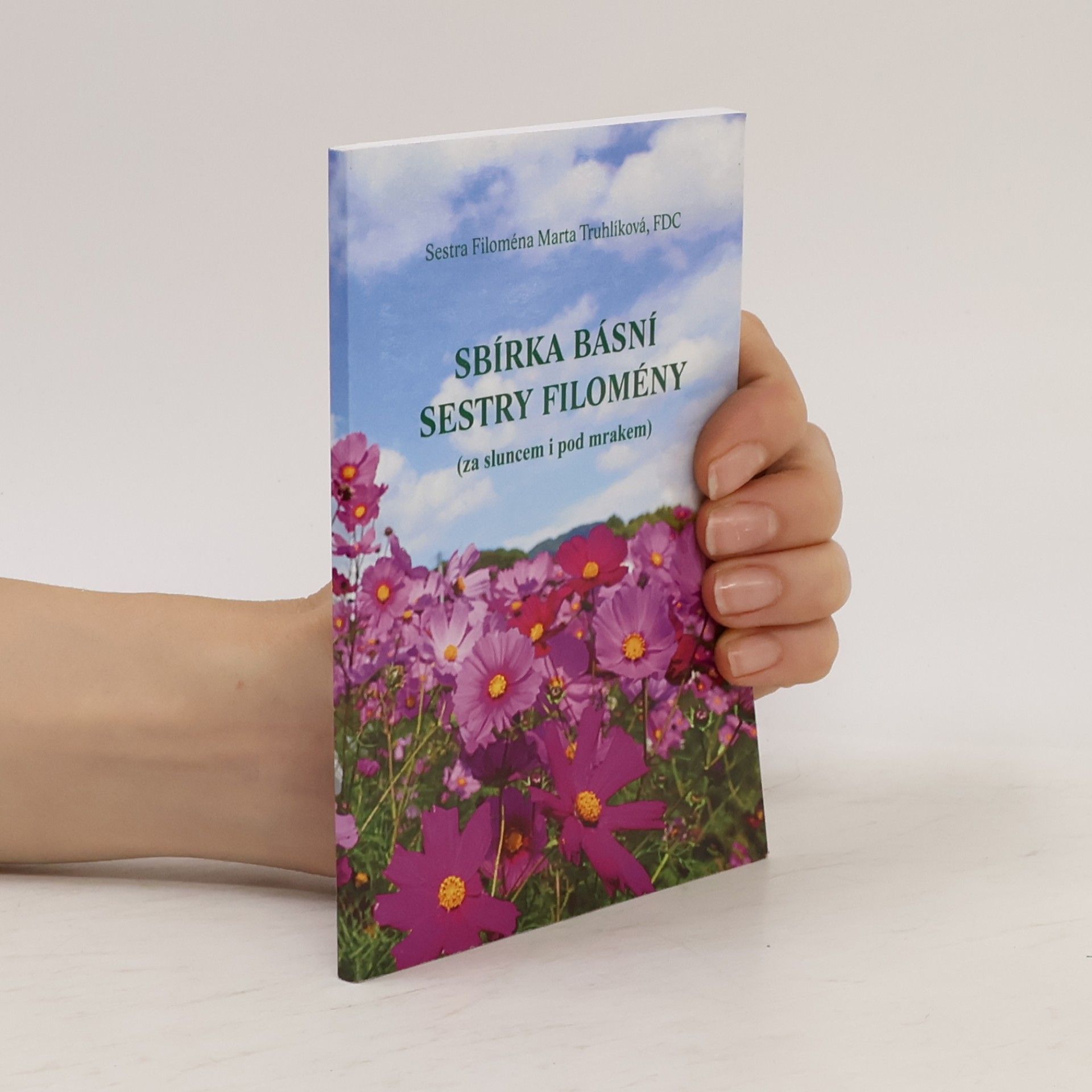 Filoména Marta Truhlíková Sbírka básní sestry Filomény